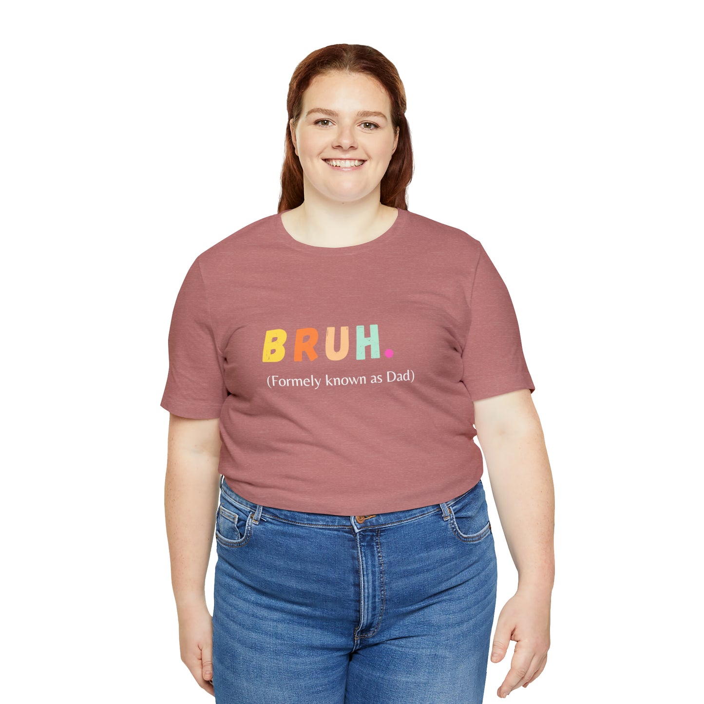 Bruh funny Dad shirt Dad t shirt gift for dad funny father's day gift for him vacation shirt best friend gift