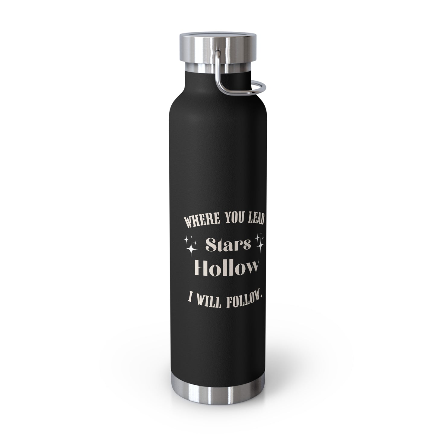 Where you lead i will follow stars hollo bottle Inspirational Travel Mug - Copper Vacuum Insulated Bottle, 22oz - Perfect for Coffee Lovers, Gifts for Friends, Travel Companion, Outdoor