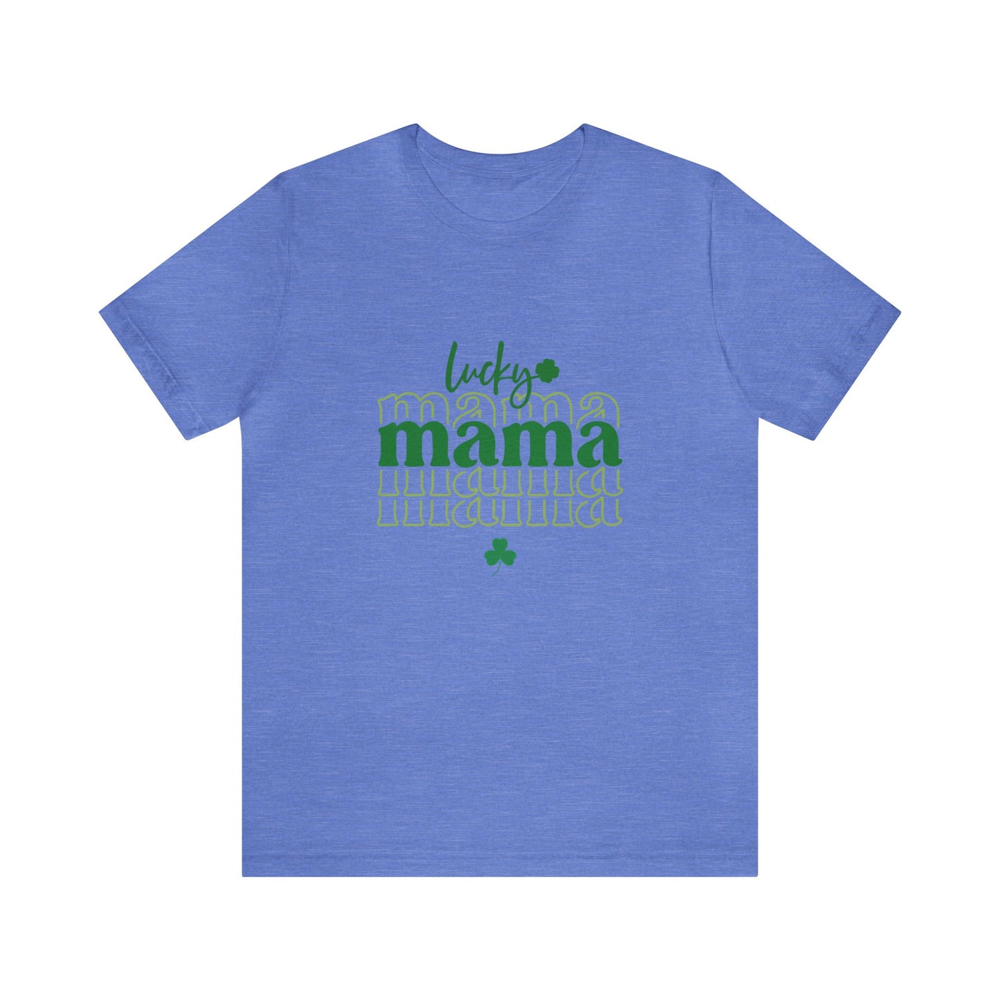 Lucky mama shirt Irish luck shirt st Patrick's day gift Unisex Tee choose happy Retro Shirt Retro T-Shirt best friend vacation shirt beach