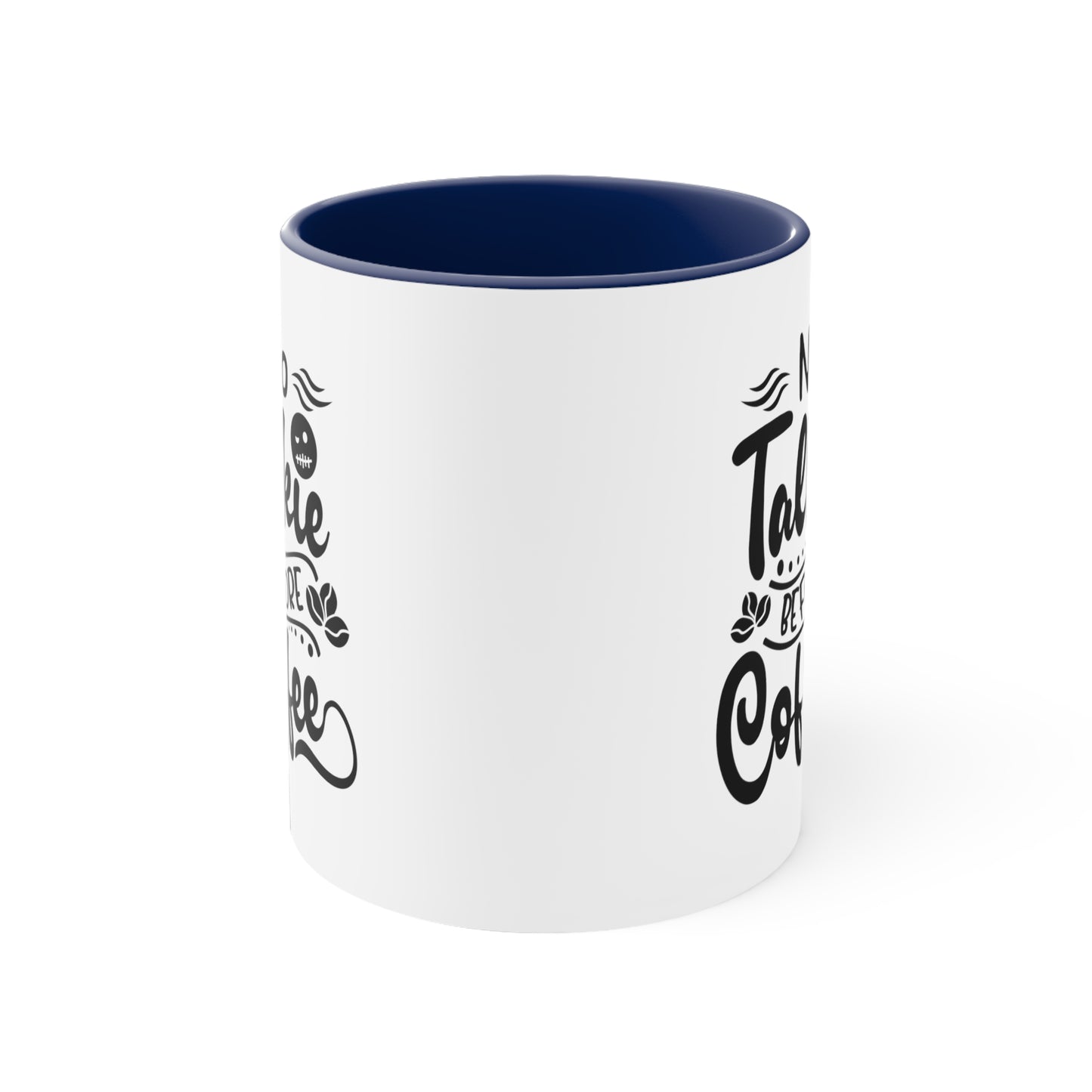 No talkie before mug Birthday Month birthday month gift coffee mug gift for best friend gift for her tea gift for her gift for him