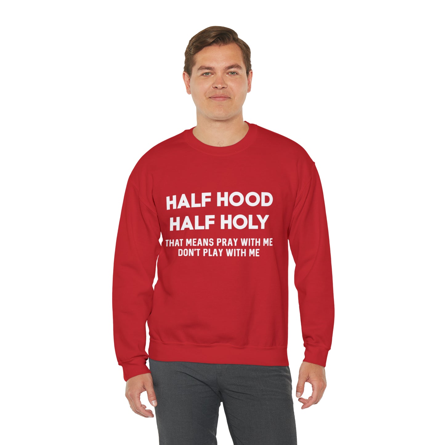 Half Hood half holy Sweater Funny sweashirt  Mama sweater gift for her gift for him vacation shirt boyfriend sweater best friend gift