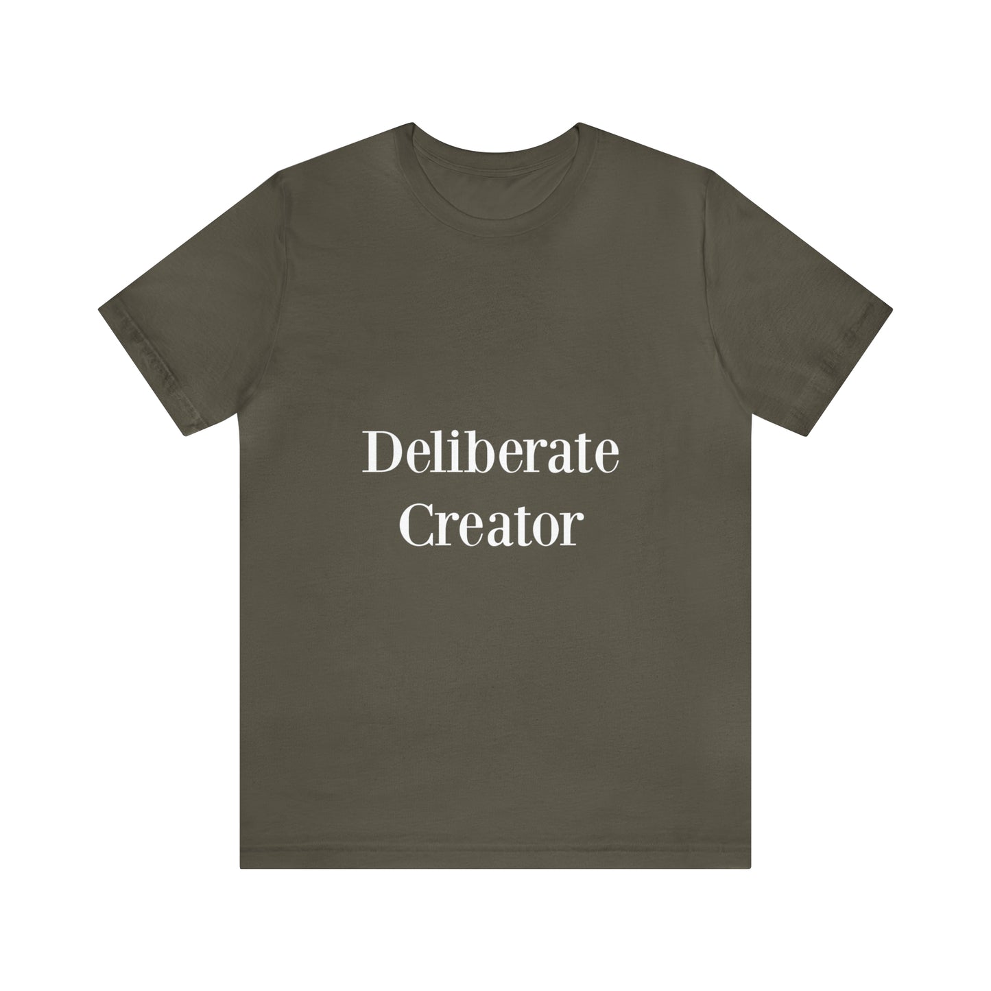Deliberate creator tee,  Unisex Jersey Short Sleeve Tee