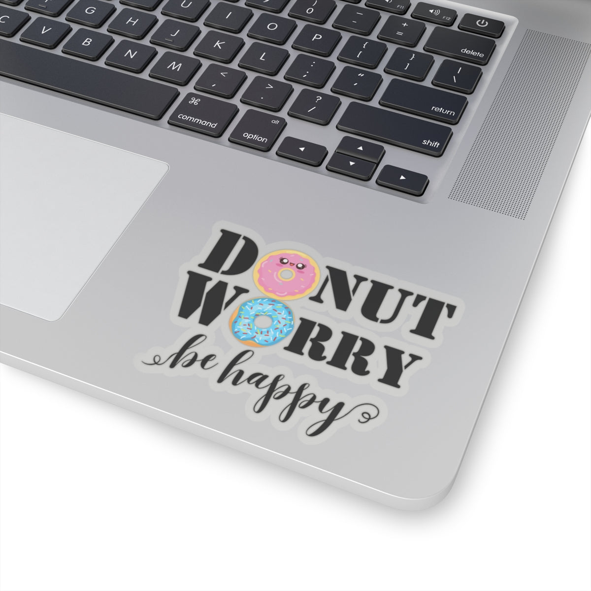 Donut worry be happy sticker cute sticker gratitude selfcare sticker life Motivating sticker gift forher gift for him girlboss funny donut