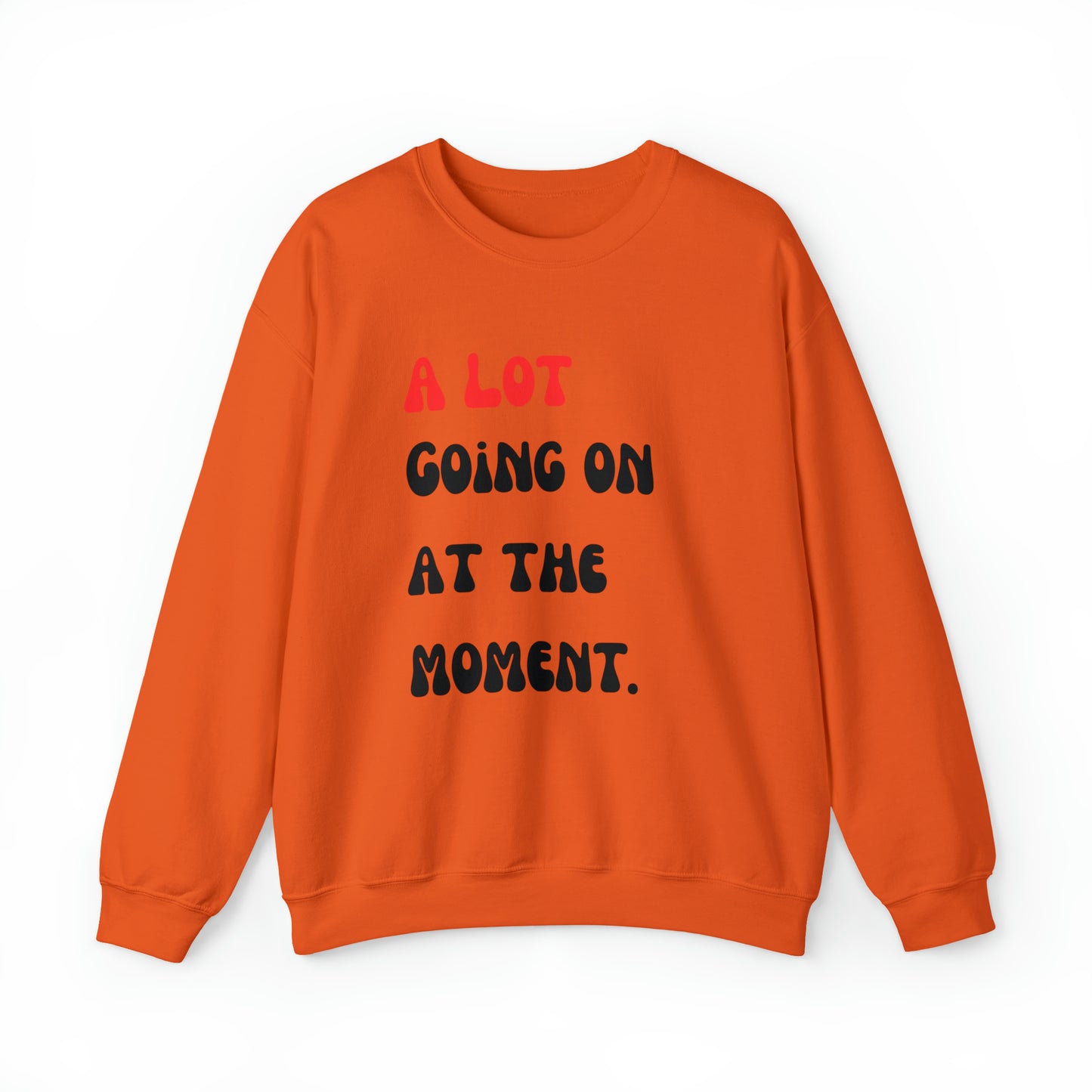 Swiftie Sweatshirt Swiftie Eras Tour Shirt The Eras Tour Shirt Swiftie Eras Tee Eras Concert a lot going 2023 Shirt Taylor Shirt best friend