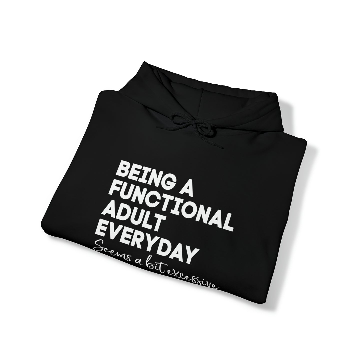 Being a functional adult sweater funny sweashirt birthday gift Christmas gifts Sweatshirt Gift for him Gift