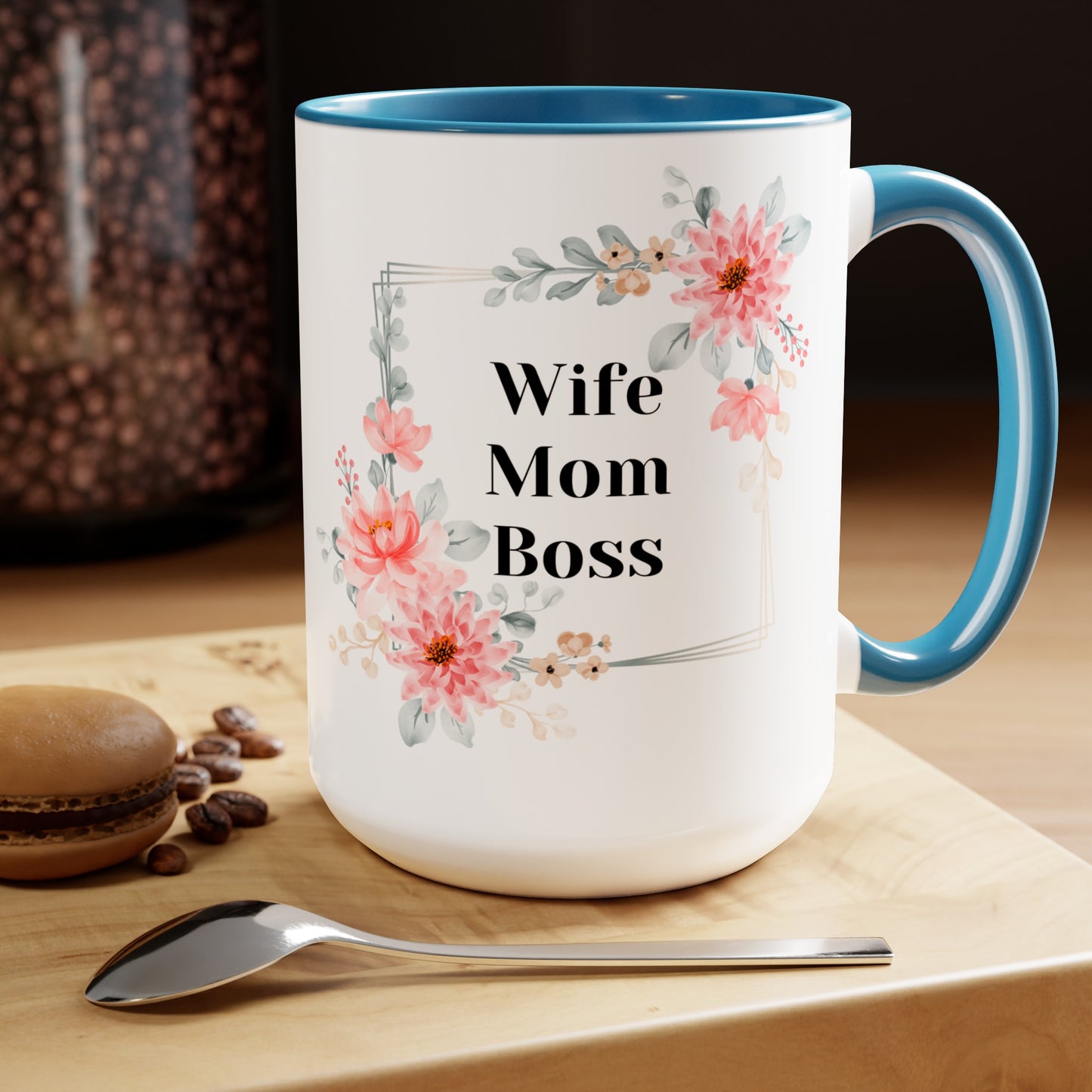 Mother's day mug Mom Wife Boss mug mom gift Best mom ever mug for mom gift for wife gift for her coffee mug Coffee Mug gift for him Mug