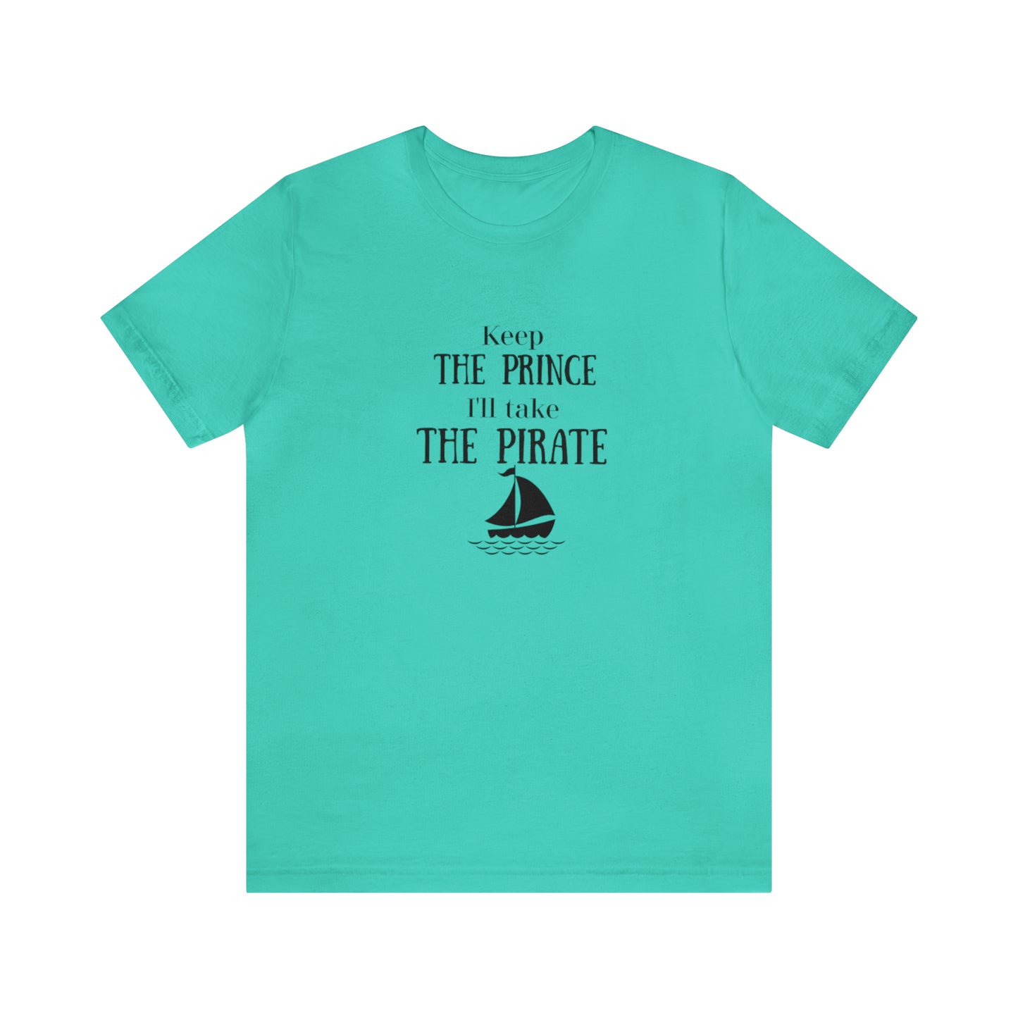 Keep the prince shirt, Once upon a time gift travel shirt, best friend trip, girls vacation trip, Unisex Jersey Short Sleeve Tee