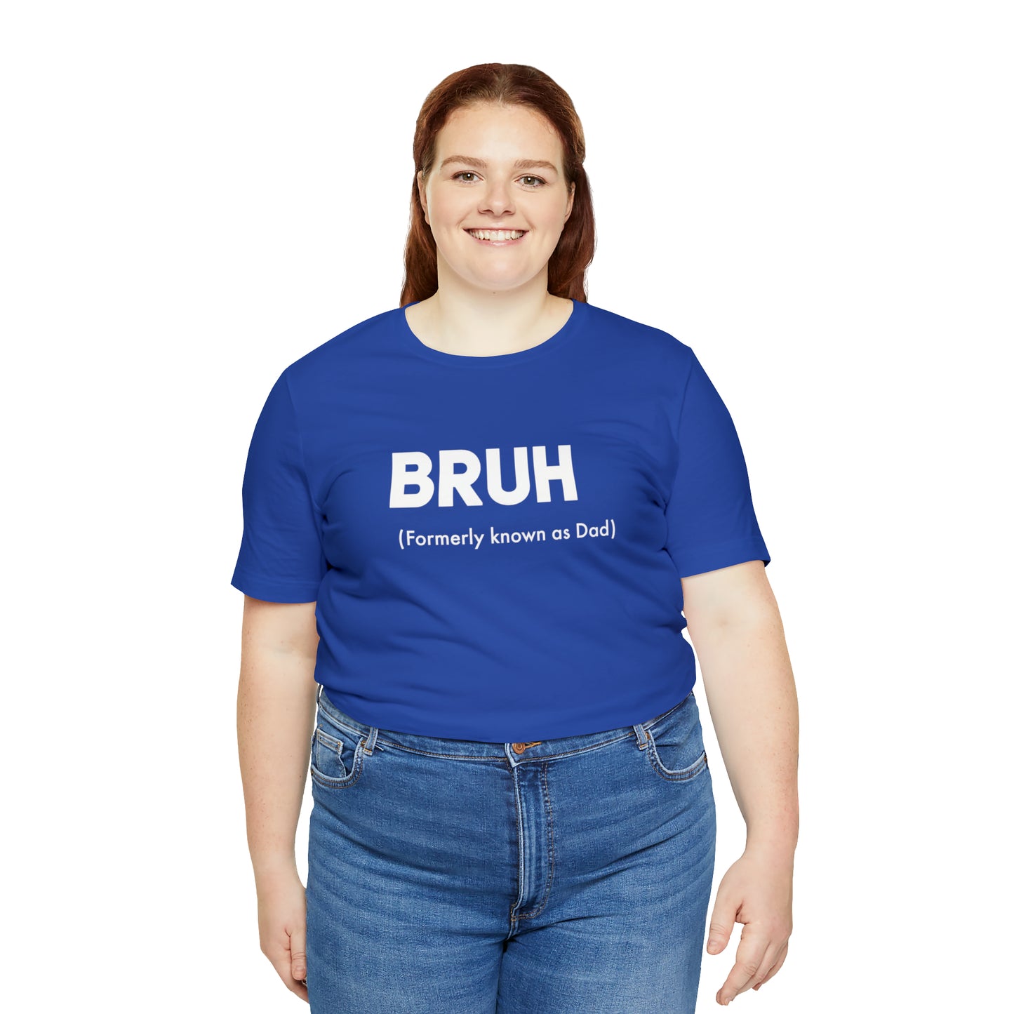 Bruh funny Dad shirt Dad t shirt gift for dad funny father's day gift for him vacation shirt best friend gift Christmas gift for dad