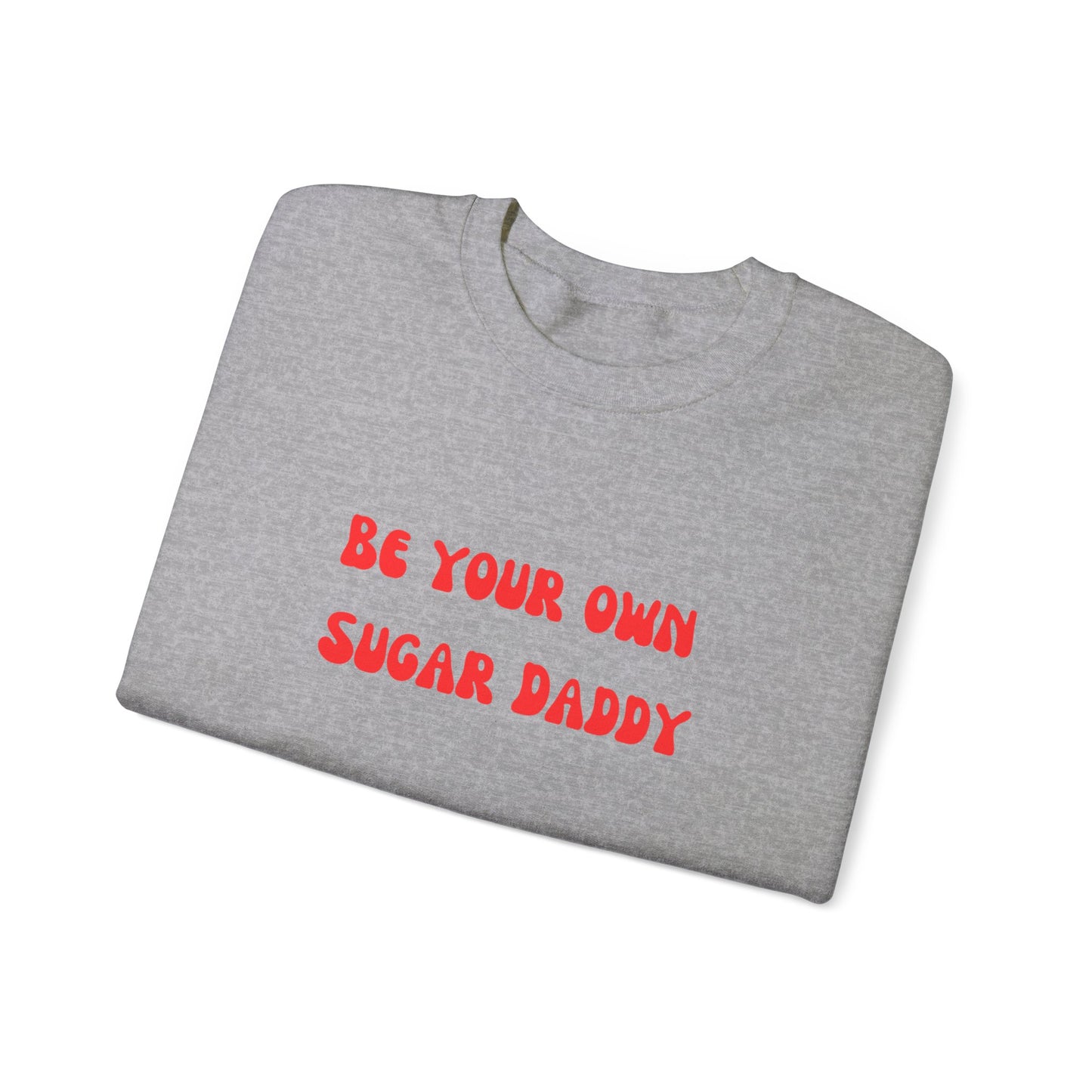 Be your own sugar daddy sweater birthday month Personalized birthday gift bridal Party Shirt gift for her gift for him Christmas gift