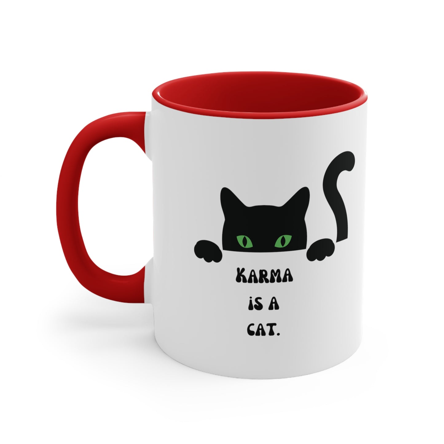 Karma is a cat mug Birthday Month birthday month gift coffee mug gift for best friend gift for her tea gift for her gift for him