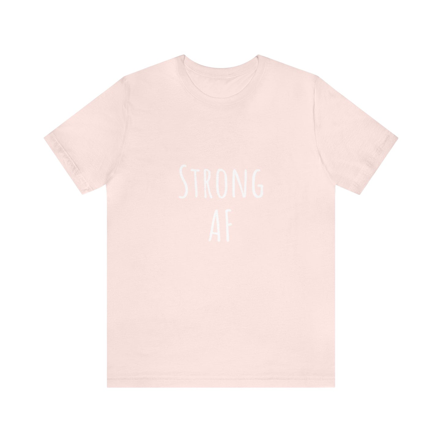 Strong AF shirt Motivational shirt Unisex Tee choose happy Retro Shirt Retro Feeling Good T-Shirt best friend vacation shirt beach