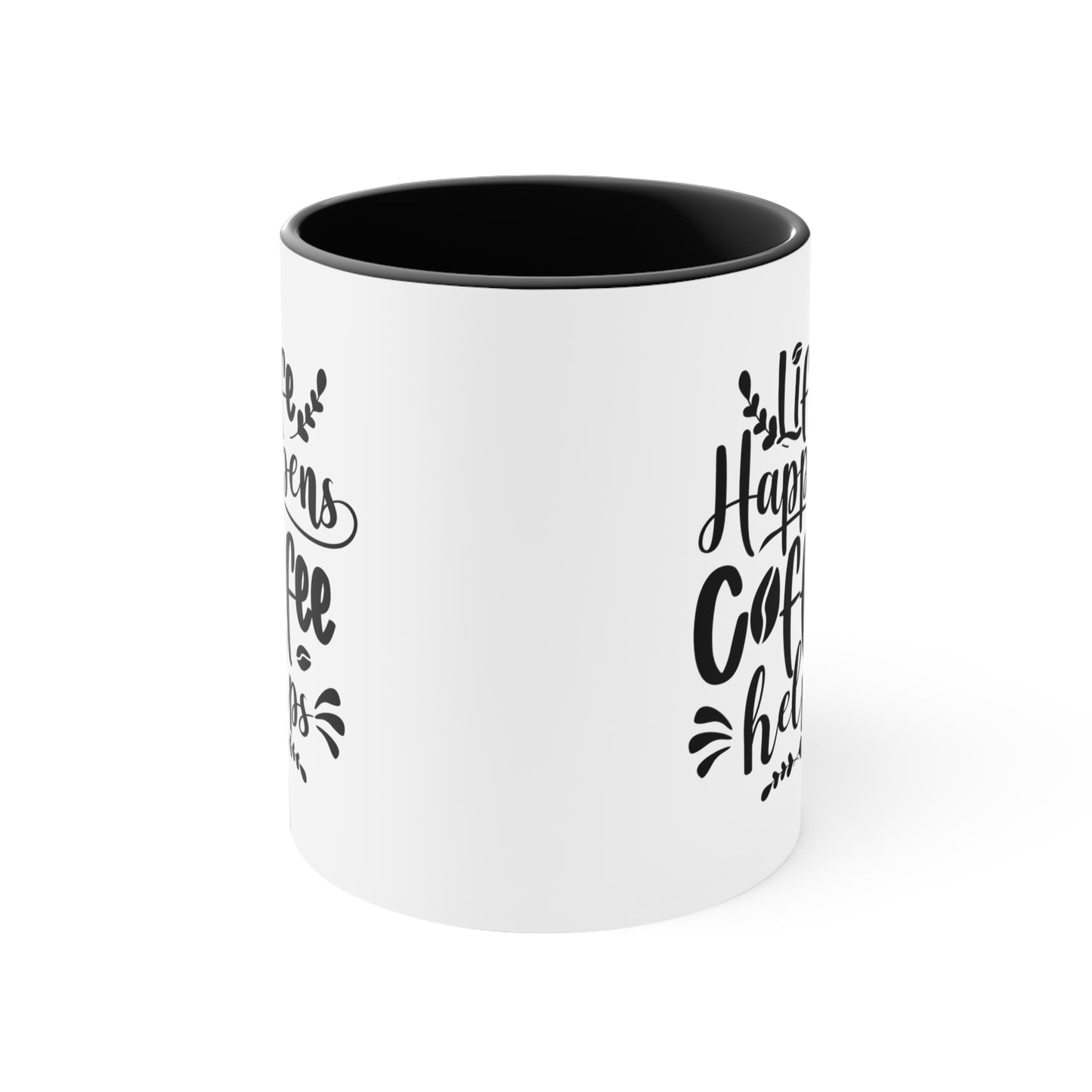 Life happens coffee helps mug Birthday Month birthday month gift coffee mug gift for best friend gift for her tea gift for her gift for him