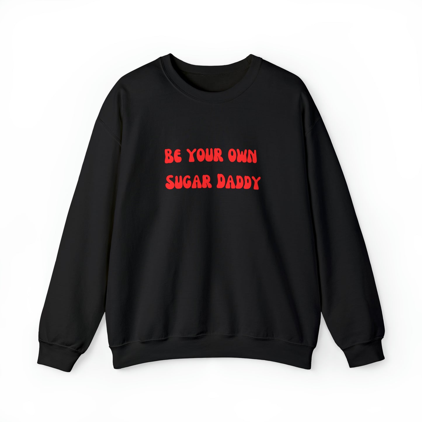 Be your own sugar daddy sweater birthday month Personalized birthday gift bridal Party Shirt gift for her gift for him Christmas gift