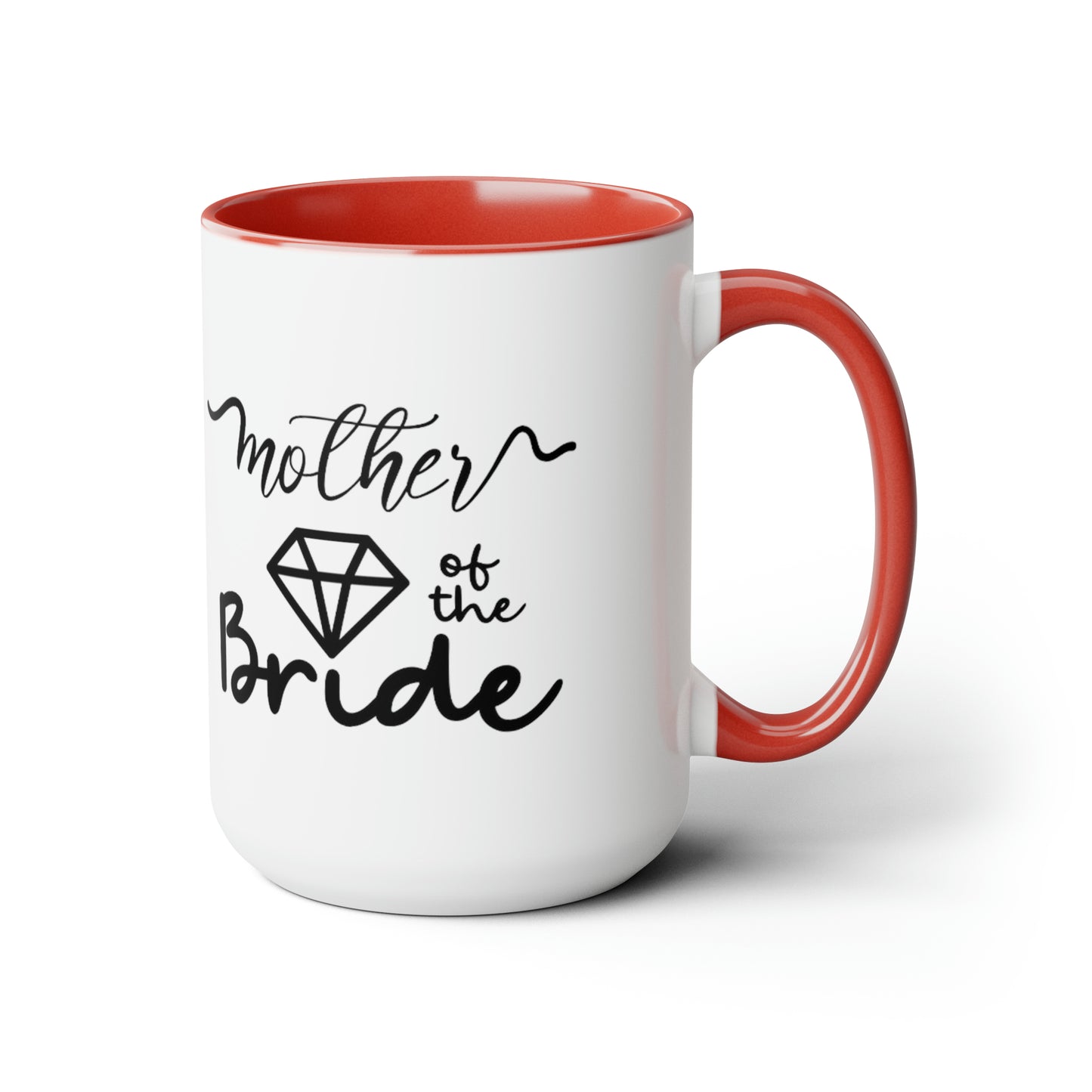Mother of the bride Mug, Two-Tone Coffee Mugs, 15oz, gift for mom