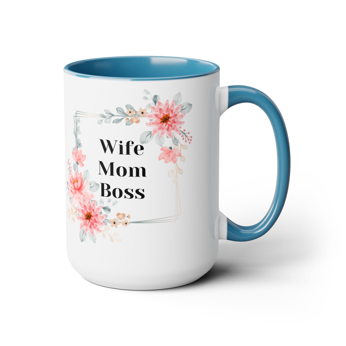 Mother's day mug Mom Wife Boss mug mom gift Best mom ever mug for mom gift for wife gift for her coffee mug Coffee Mug gift for him Mug