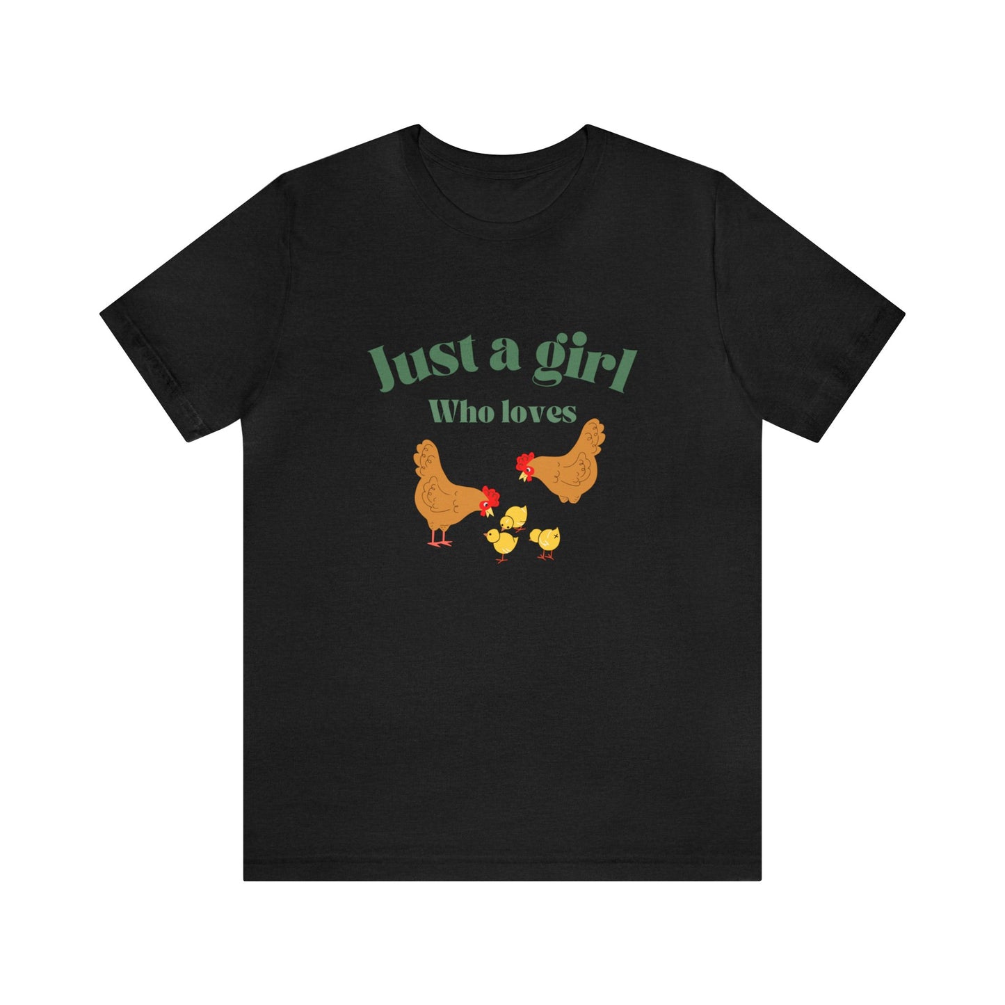 Just a girl who loves chickens shirt funny gift for her chicken shirt girlfriend shirt birthday Shirt Matching travel Tees farm life style