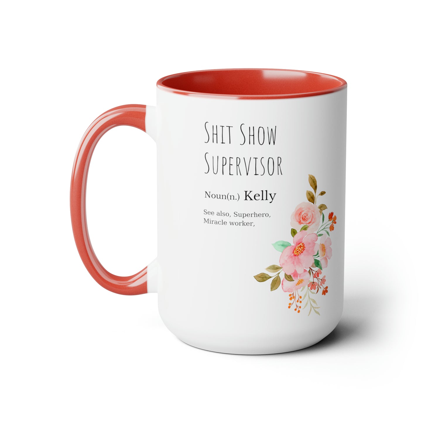 Shit Show Supervisor mug Coffee Mug coworker gift mug Floral mug gift for her Mug funny gift for wife Coffee Mugs tea Christmas gift 15oz