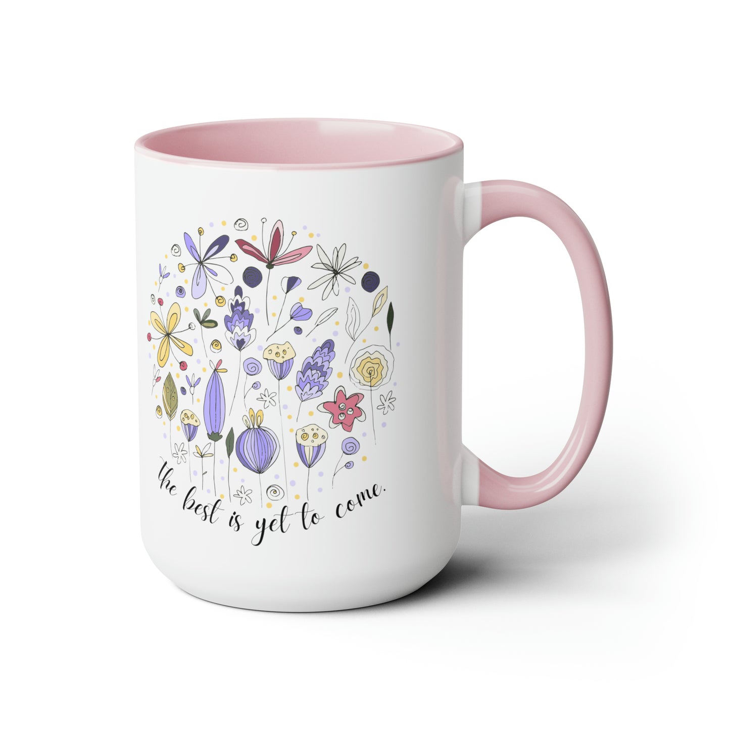 Positive affirmations Coffee Mug best is yet to come mug birthday gift for her gift for him gift for wife Coffee Mug tea Christmas gift 15oz