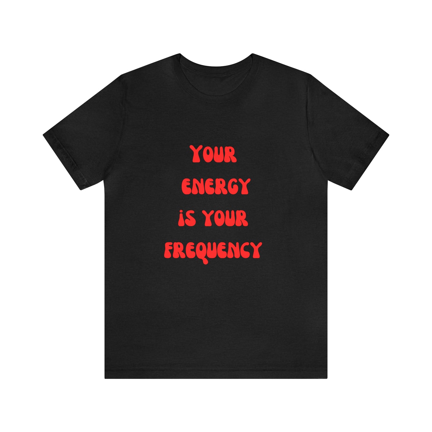 Your Energy Is Your Currency T-Shirt, Aesthetic Shirt, Trendy Shirt, Shirt With Words On Back Tumbrl Positive Tee Gift for him Gift for her