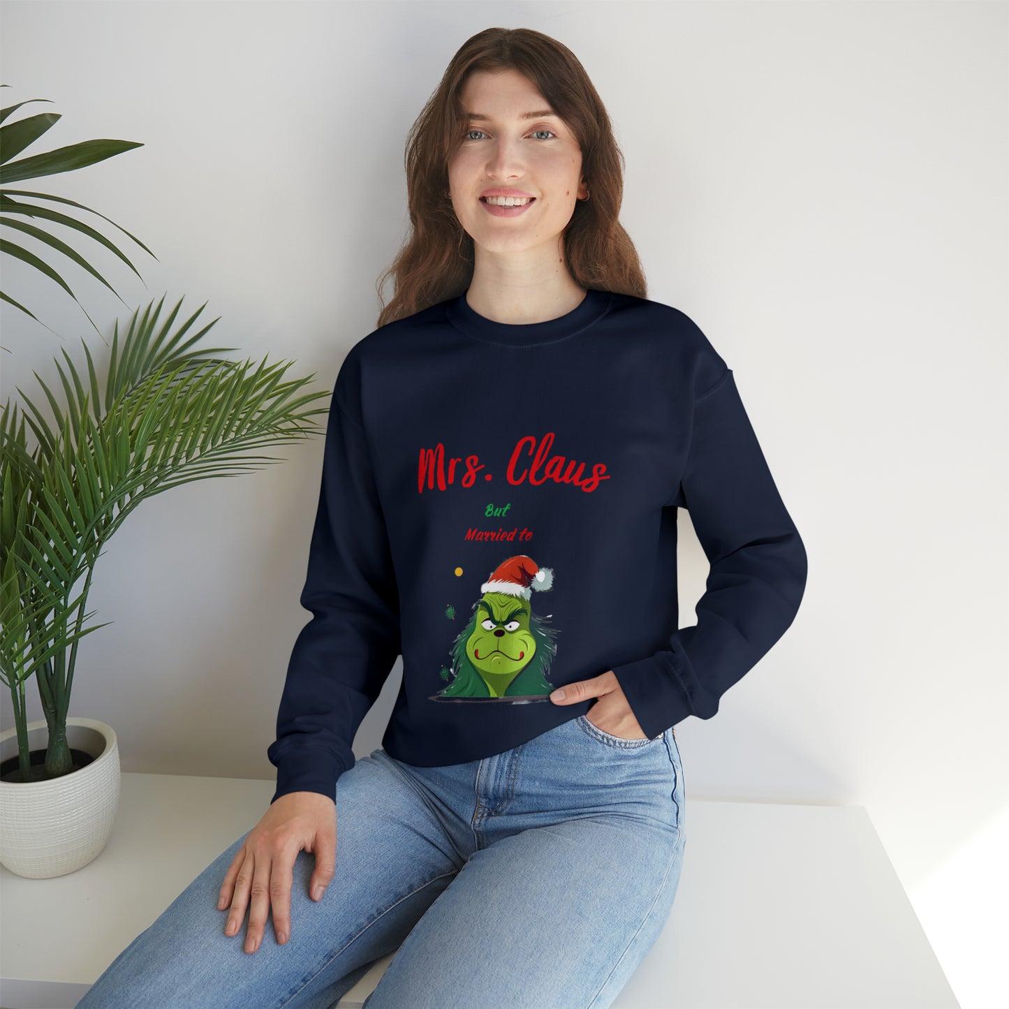 Mrs Claus sweater married to the grinch sweatshirt Merry Christmas Sweatshirt for Women Christmas Shirt Holiday Christmas gift for her