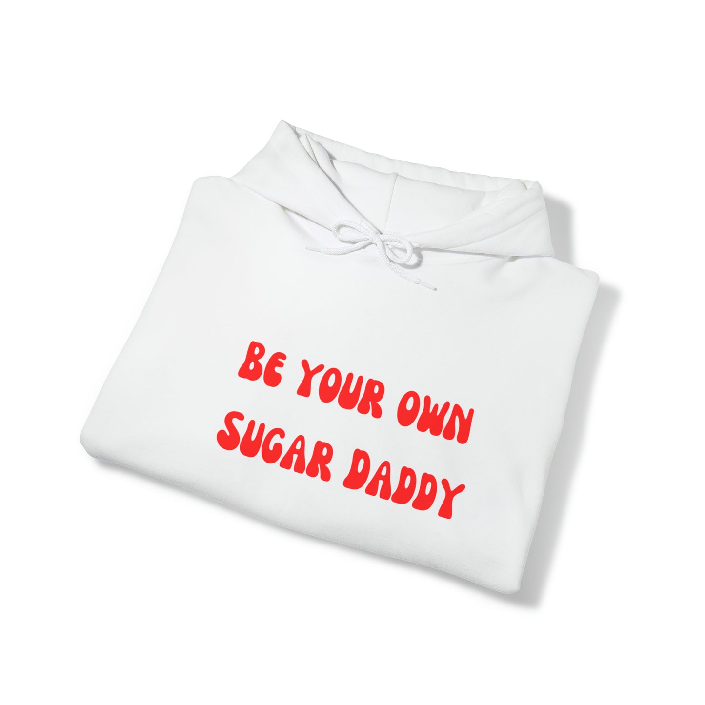 Be your own sugar daddy sweater birthday sweater Christmas gifts Sweatshirt Gift for him Gift for Mom Gift