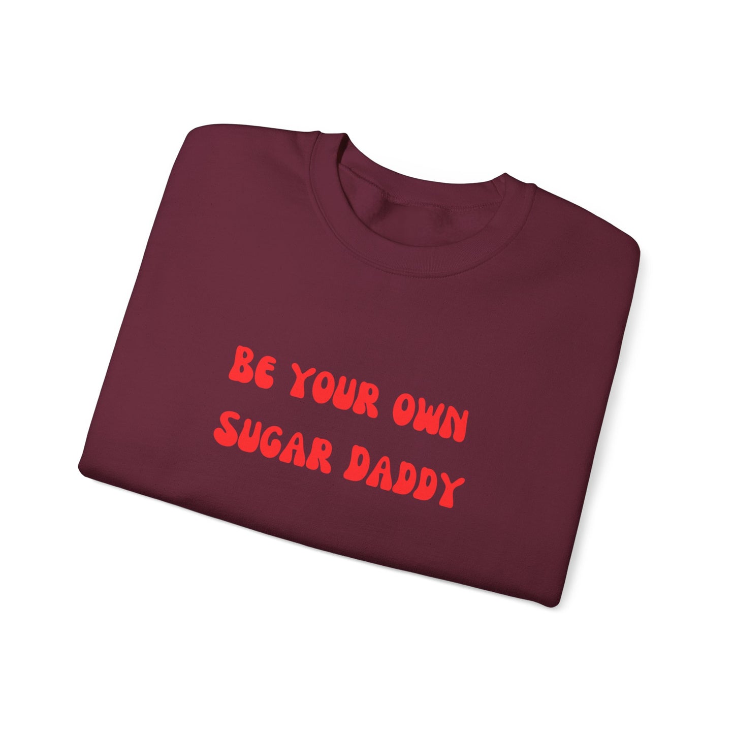 Be your own sugar daddy sweater birthday month Personalized birthday gift bridal Party Shirt gift for her gift for him Christmas gift