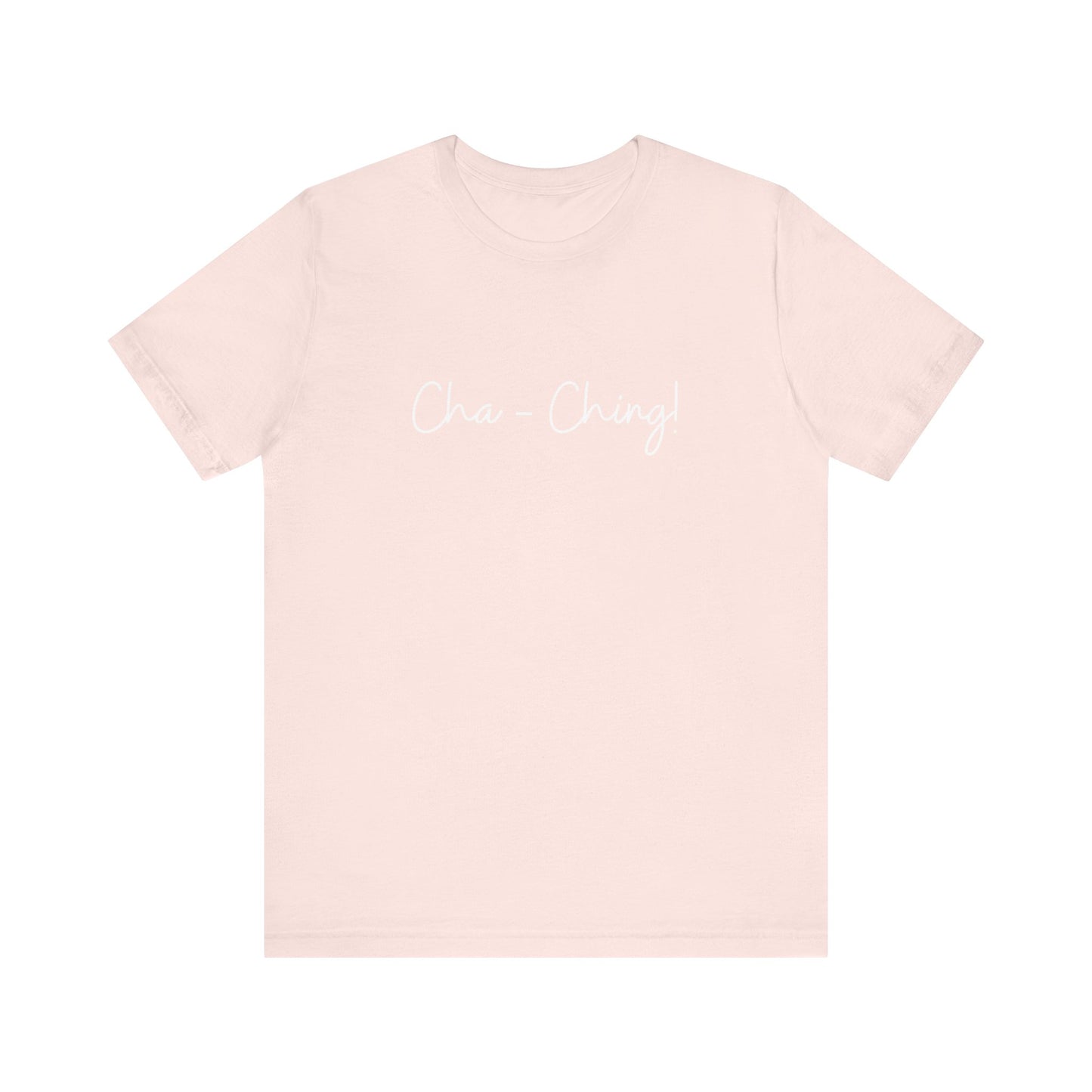 Chaching shirt girl boss era shirt gift for her gift for boss for wife aesthetic entrepreneur gifts for him best friend vacation shirt wife