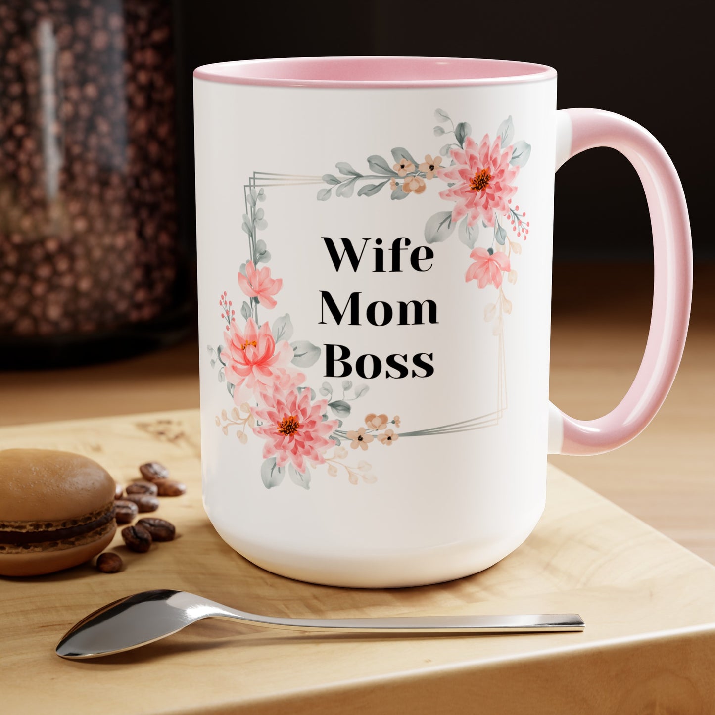 Mother's day mug Mom Wife Boss mug mom gift Best mom ever mug for mom gift for wife gift for her coffee mug Coffee Mug gift for him Mug