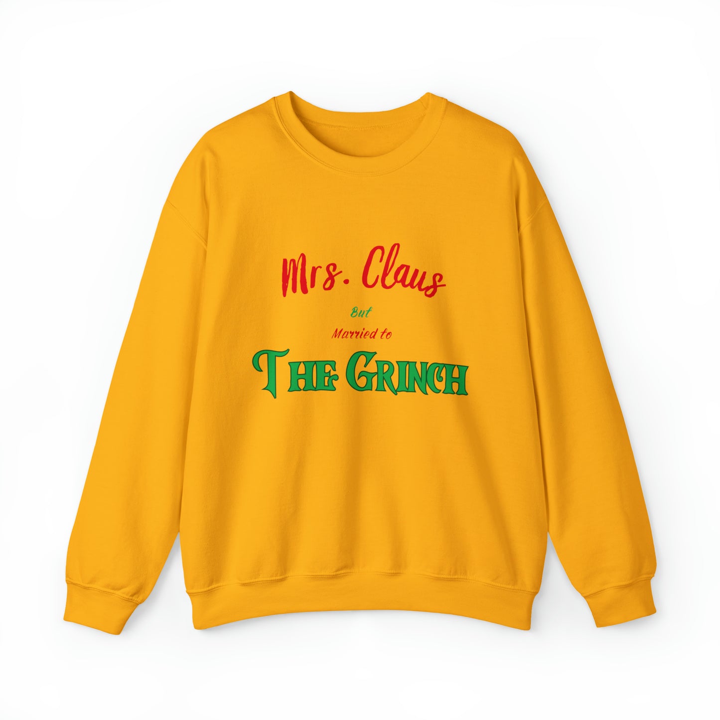 Mrs Claus sweater married to the grinch sweatshirt Merry Christmas Sweatshirt for Women Christmas Shirt Holiday Christmas gift for her