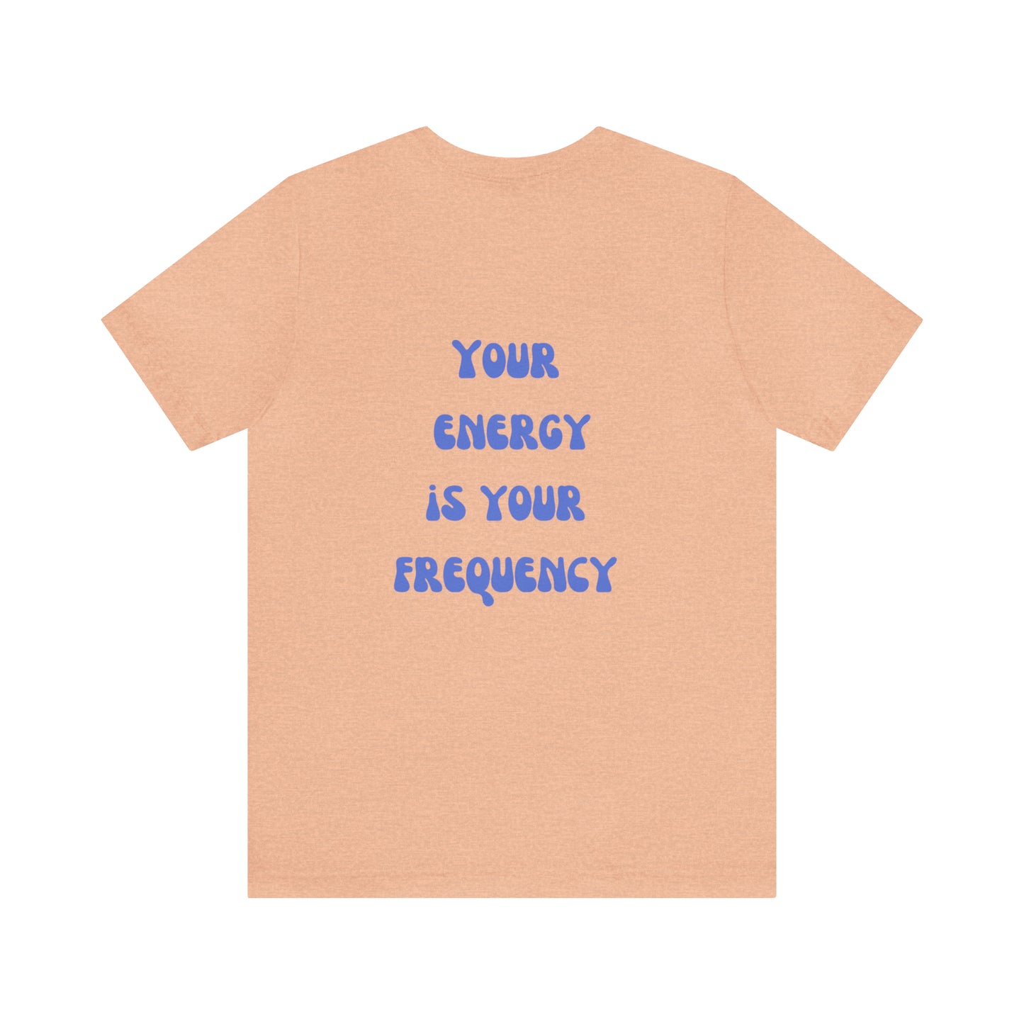 Your Energy Is Your Currency T-Shirt, Aesthetic Shirt, Trendy Shirt, Shirt With Words On Back Tumbrl Positive Tee Gift for him Gift for her