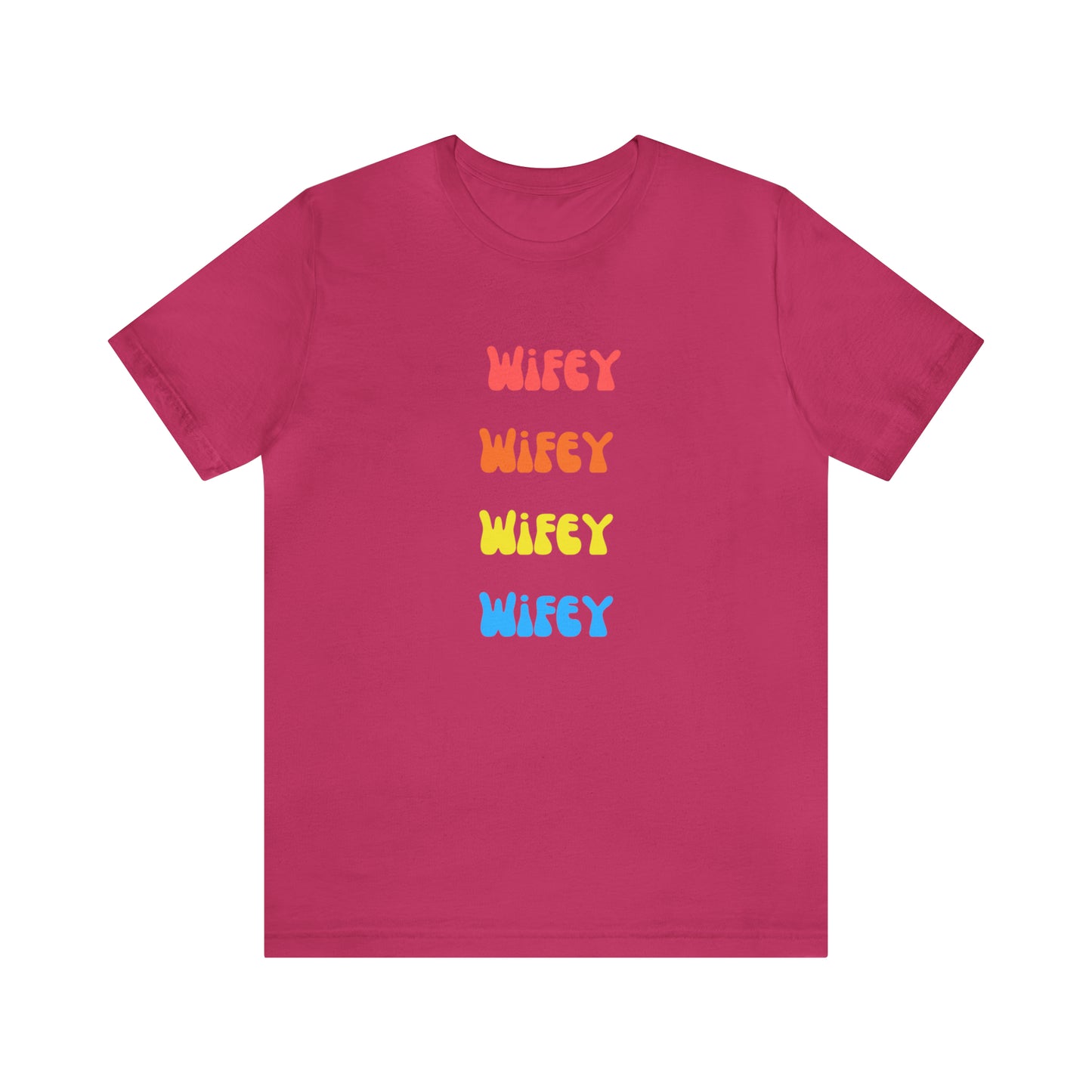 Wifey Wifey T-Shirt Aesthetic Shirt Trendy Shirt Shirt With Words On Back Tumbrl Positive Tee Gift for him Gift for her