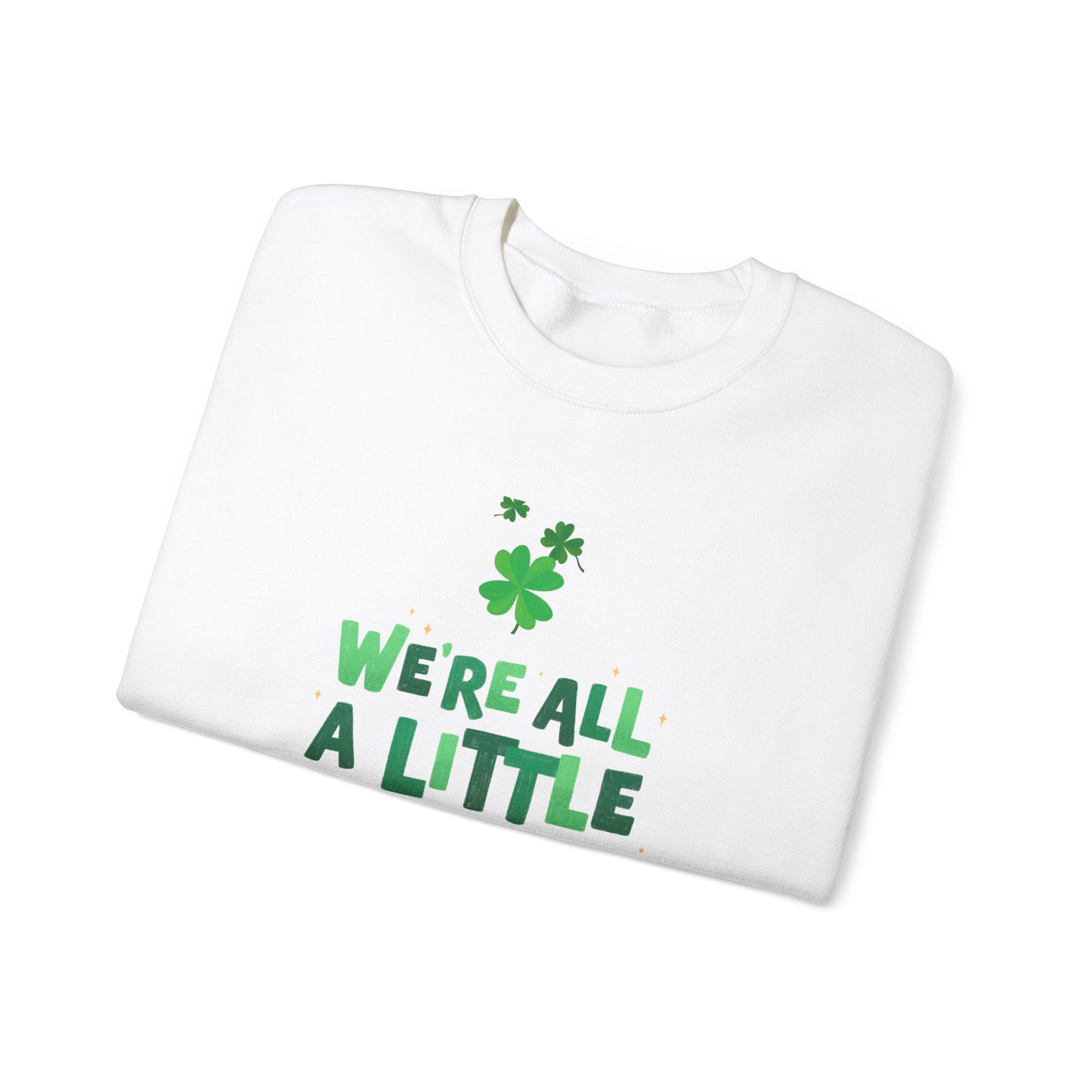 Funny St. Patrick's Day sweater funny St. Paddys sweatshirt Heart Love valentines shirt gift for her best friend gift galentine's day