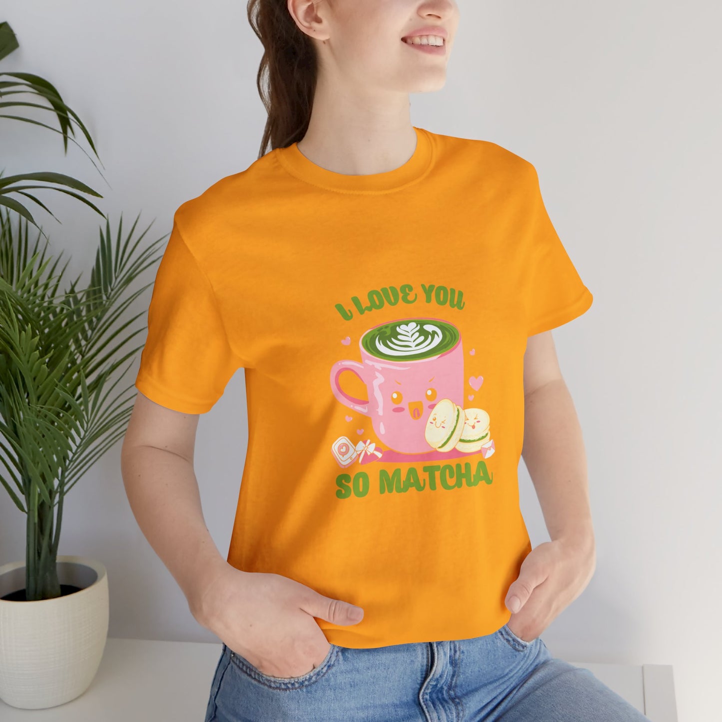 I love so matcha shirt Valentine's Day gift for her funny aesthetic gift for him funny gift for best friend vacation shirt wife husband wife