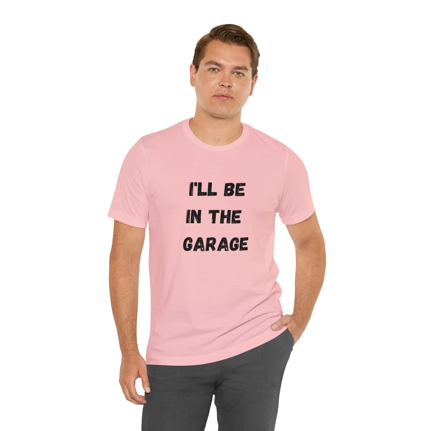 Funny Shirt Men | I'll be In The Garage Shirt | Fathers Day Gift - Dad shirt, Mechanic funny Tee - Husband Gift, Garage TShirt,vacat