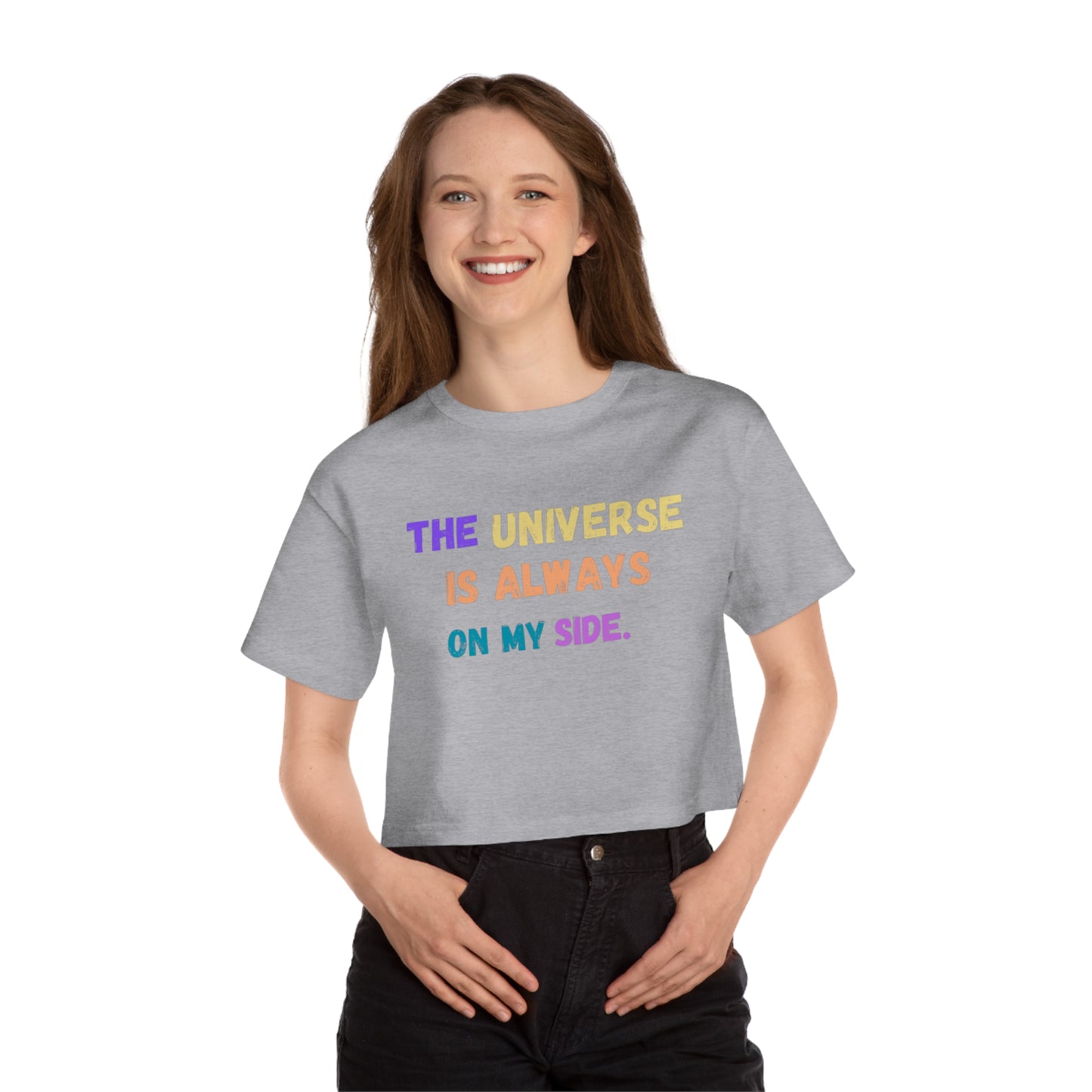 Spiritual crop top, yoga shirt, The universe is always on my side shirt, Champion Women's Heritage Cropped T-Shirt
