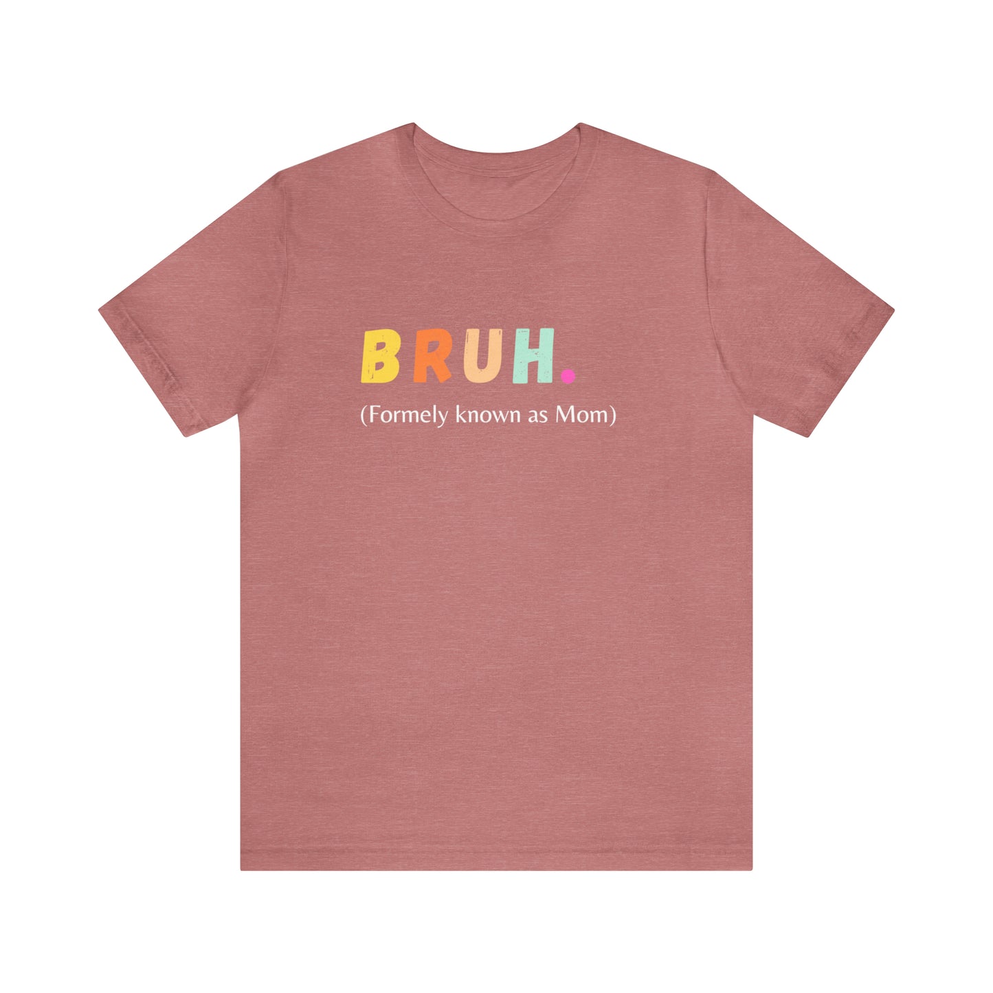 Bruh Mama shirt Mommy Mom Bruh shirt, Mama shirt, gift for Mom, funny gifts for mom, vacation shirt gift for mom wife shirt best friend gift