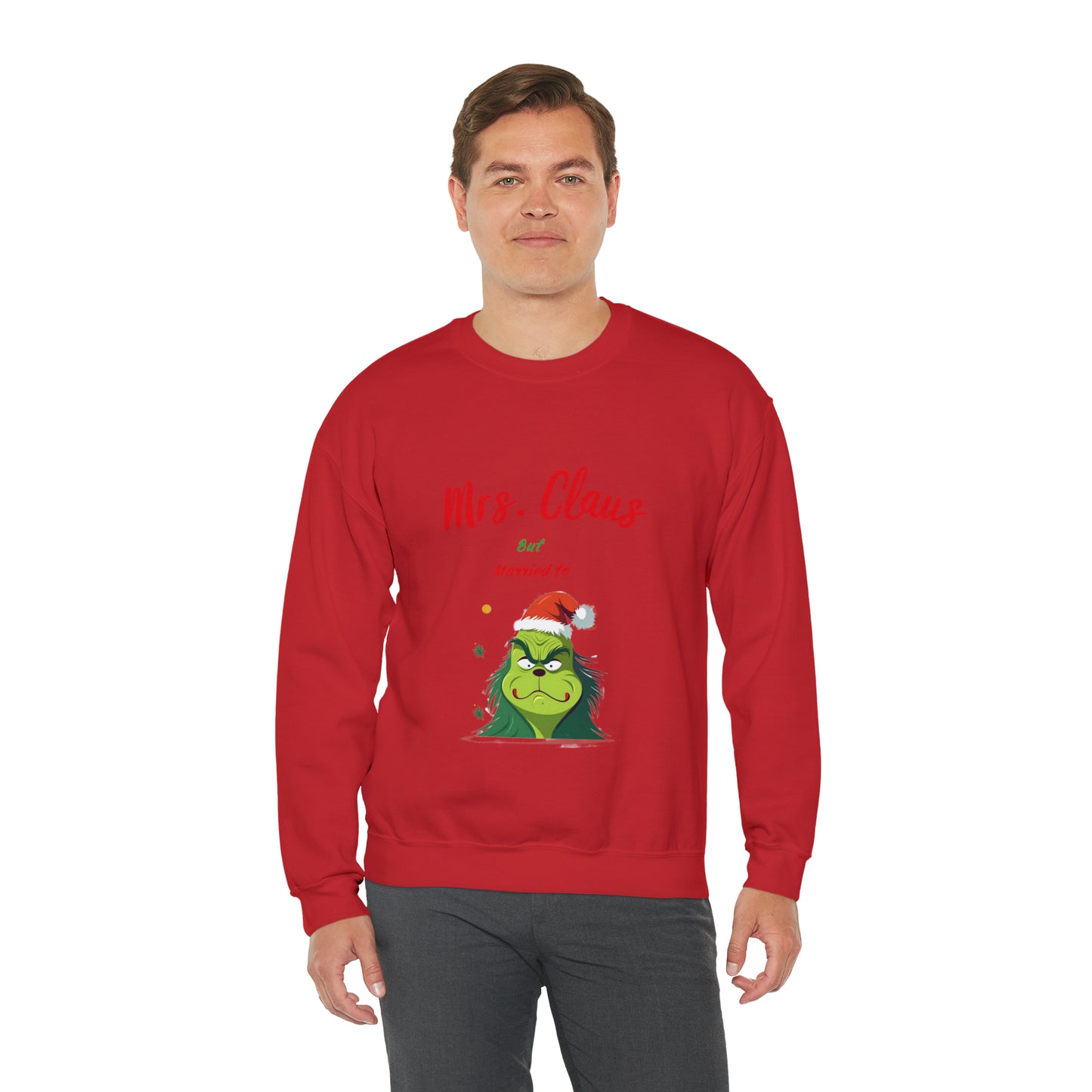 Mrs Claus sweater married to the grinch sweatshirt Merry Christmas Sweatshirt for Women Christmas Shirt Holiday Christmas gift for her