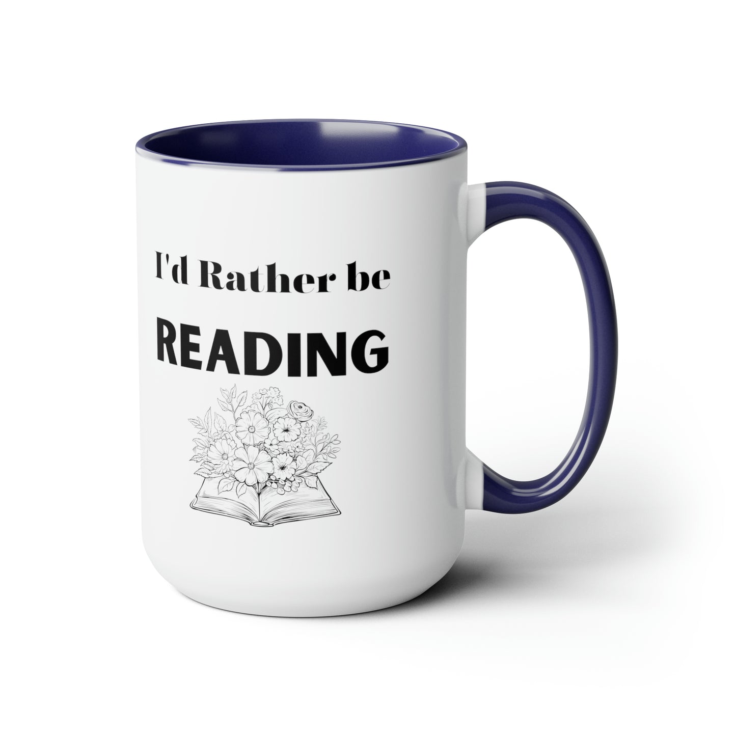 I'd rather be reading mug reading lover gift coffee mug gift for her love you daughter gift Coffee lover Mug chocolate mug gift for him