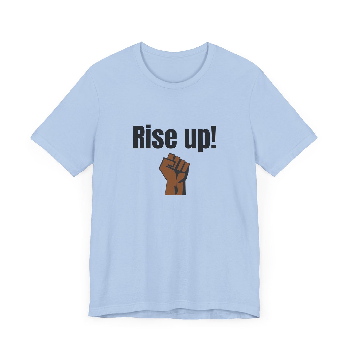 Rise up shirt power march protest shirt equal rights manifesting shirt vacay vibes shirt mama Unisex best friend vacation