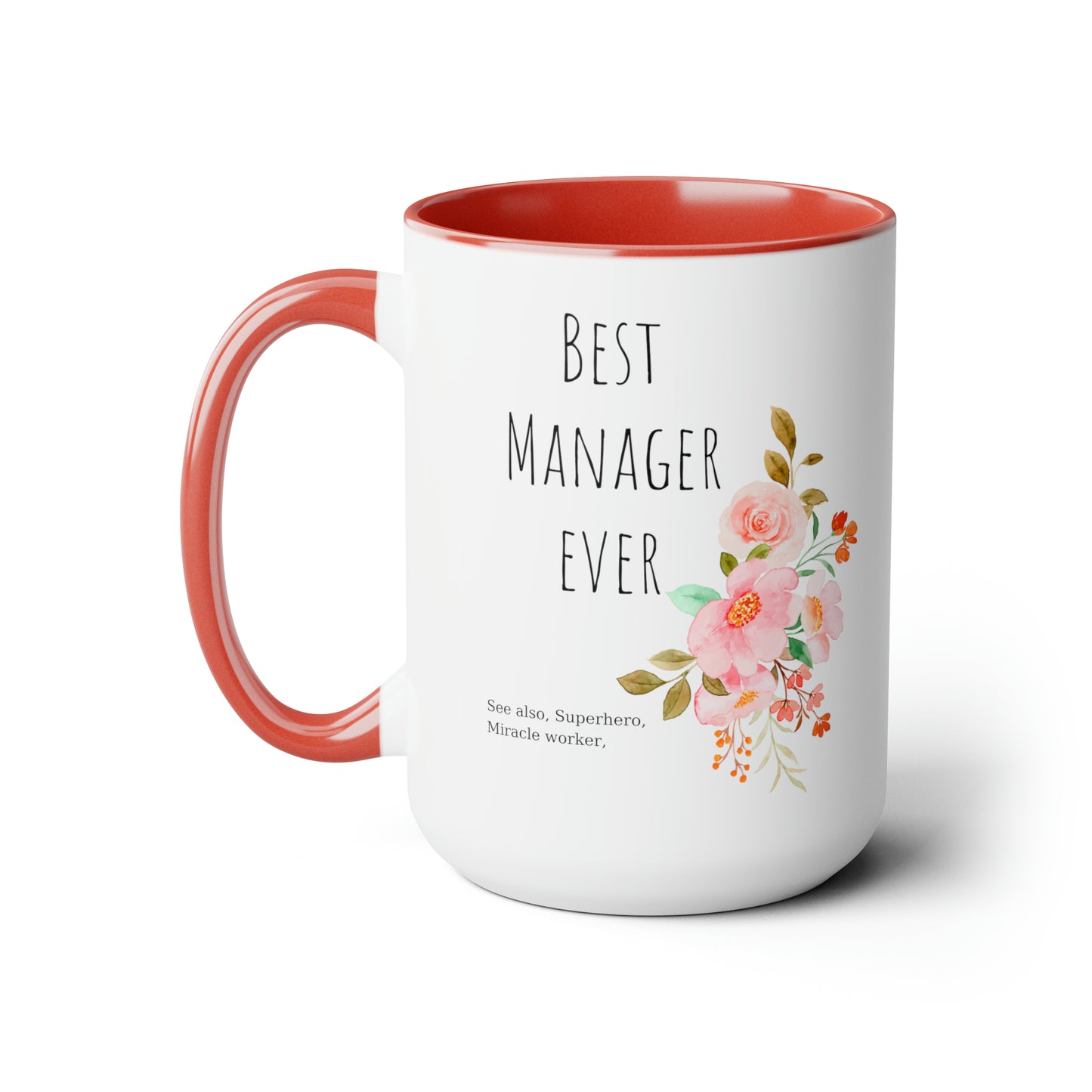 Best Manager ever mug Christmas mug gift for mom gift mug Floral mug gift for her Mug funny gift for wife Coffee Mugs Christmas gift 15oz