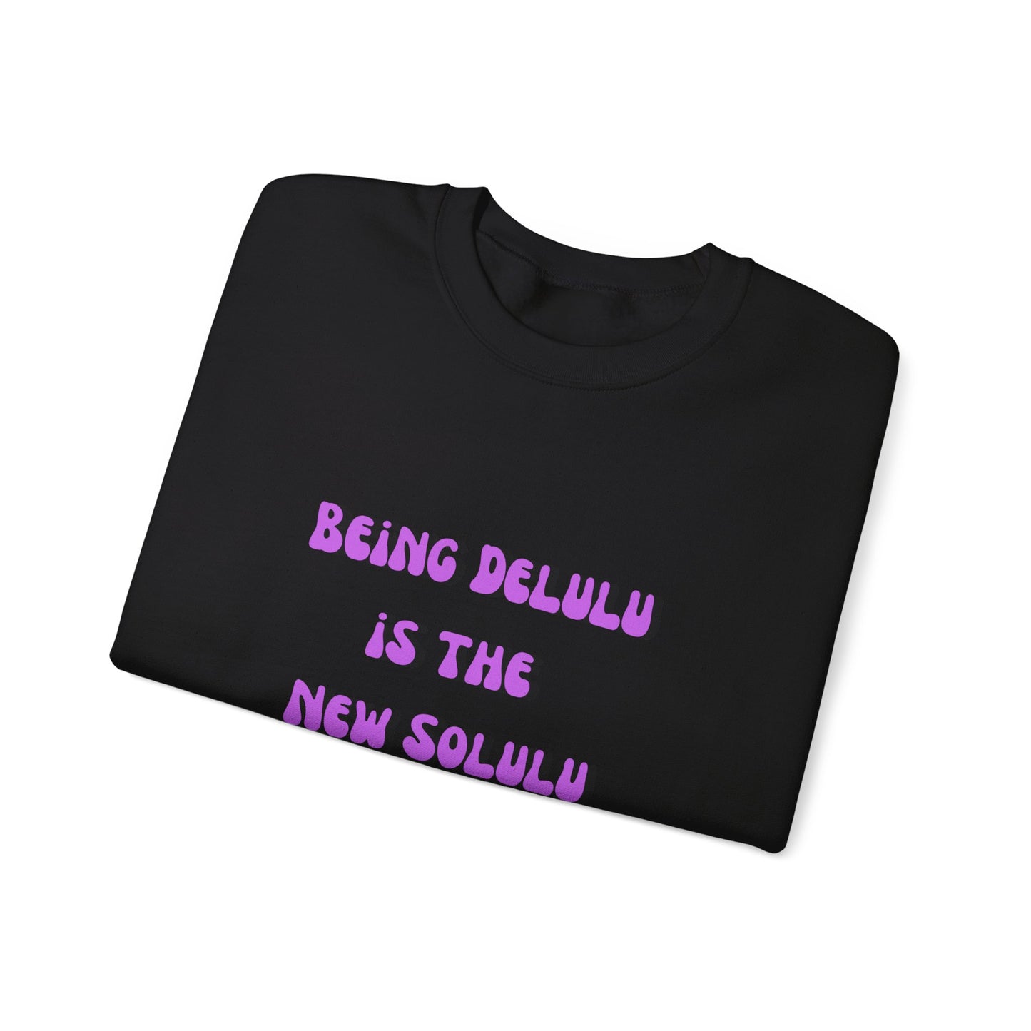 Being delulu is the new Solulu sweater dreamer sweater motivational sweater aesthetic gift funny tiktok birthday gift for her Christmas gift