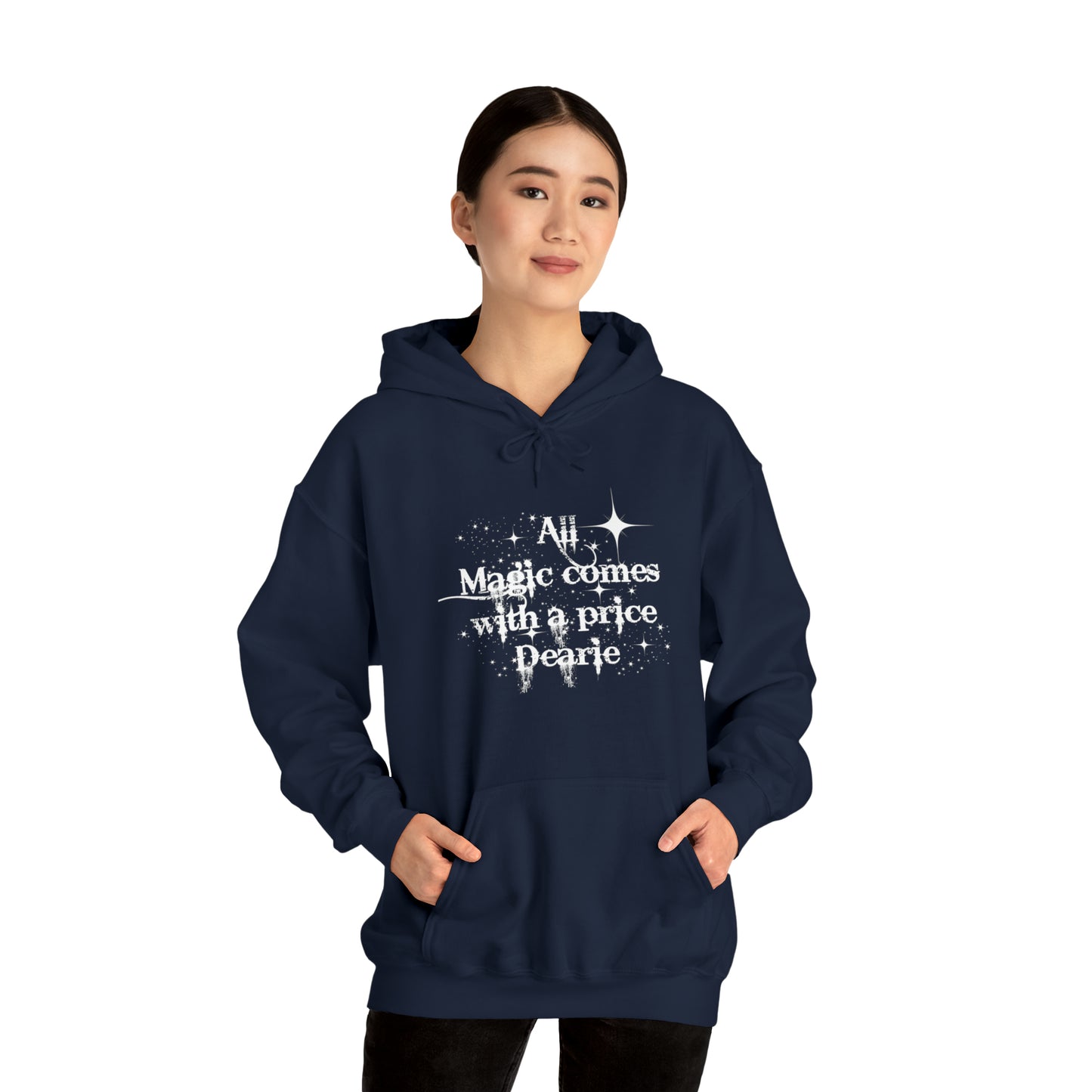 Once upon a time hoodie, funny sweatshirt,All magic comes with a price,Sweatshirt,best friend gift,adults gift,humor,Hooded Sweatshirt