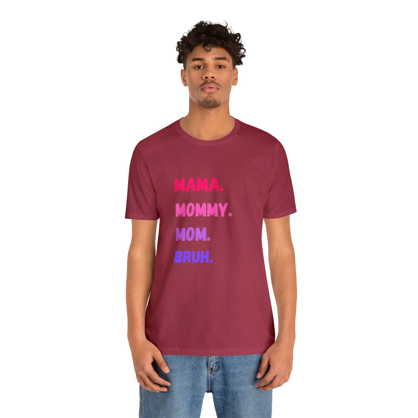 Mama Mommy Mom Bruh shirt, Mama shirt, gift for Mom, funny gifts for mom, vacation shirt, gift for mom, wife shirt, best friend gift,travel