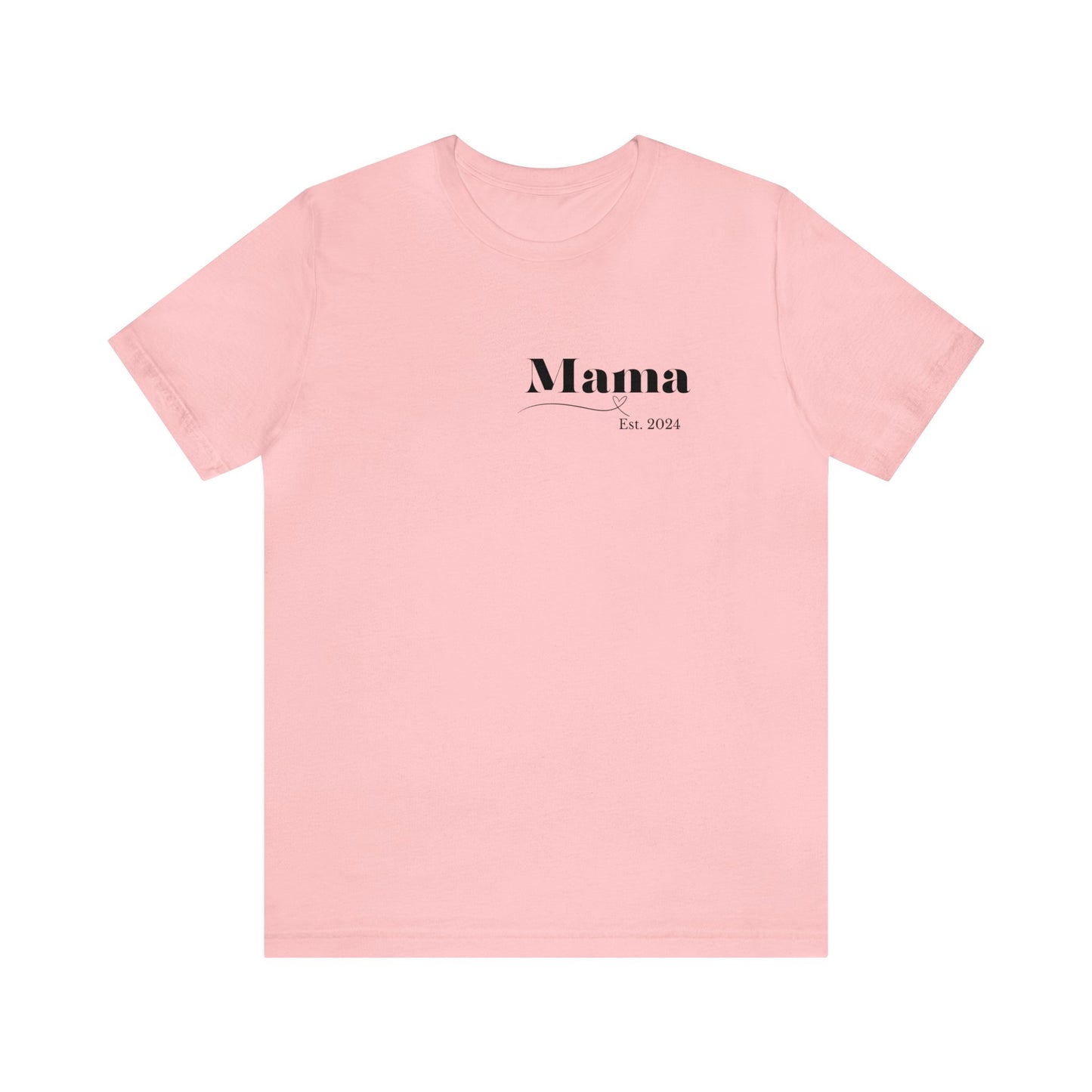 Mama shirt mama date shirt pregnancy reveal shirt new mom shirt Christmas gift for her gift for him bridal shower gift