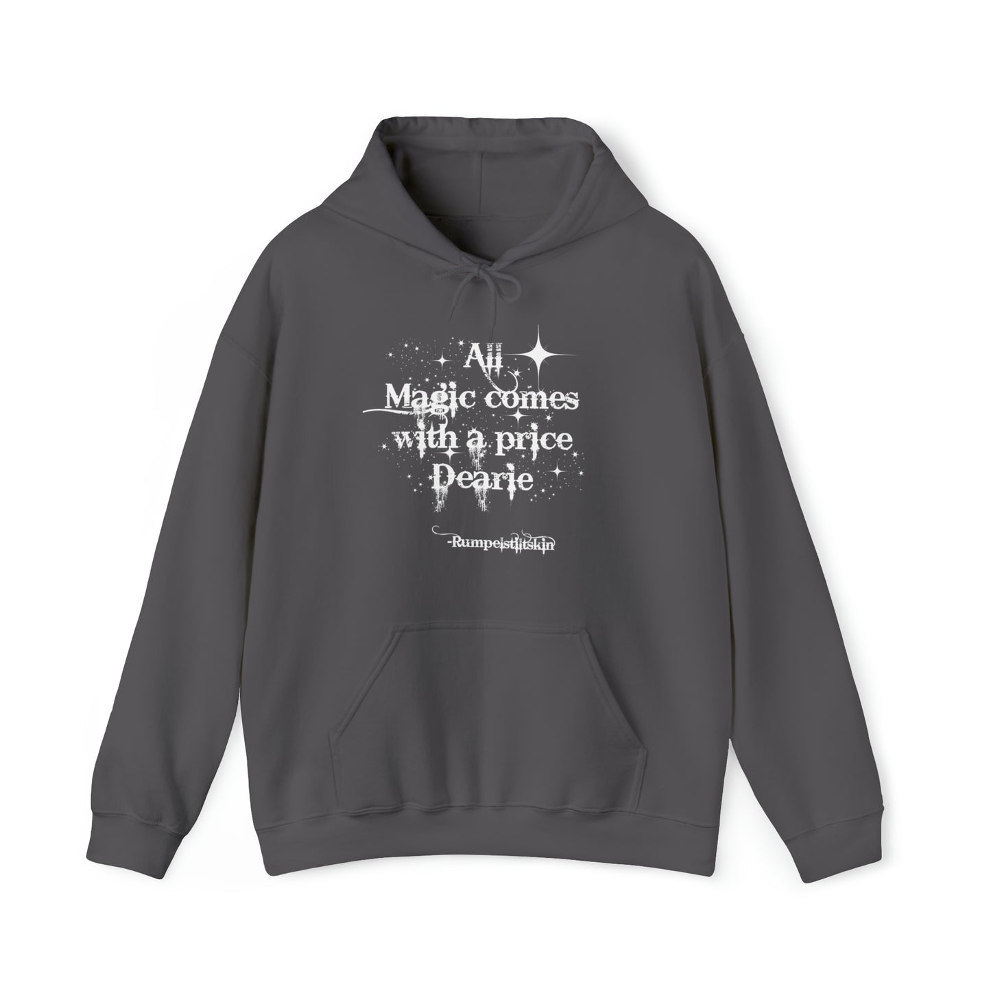 Once upon a time hoodie, funny sweatshirt,All magic comes with a price,Sweatshirt,best friend gift,adults gift,humor,Hooded Sweatshirt