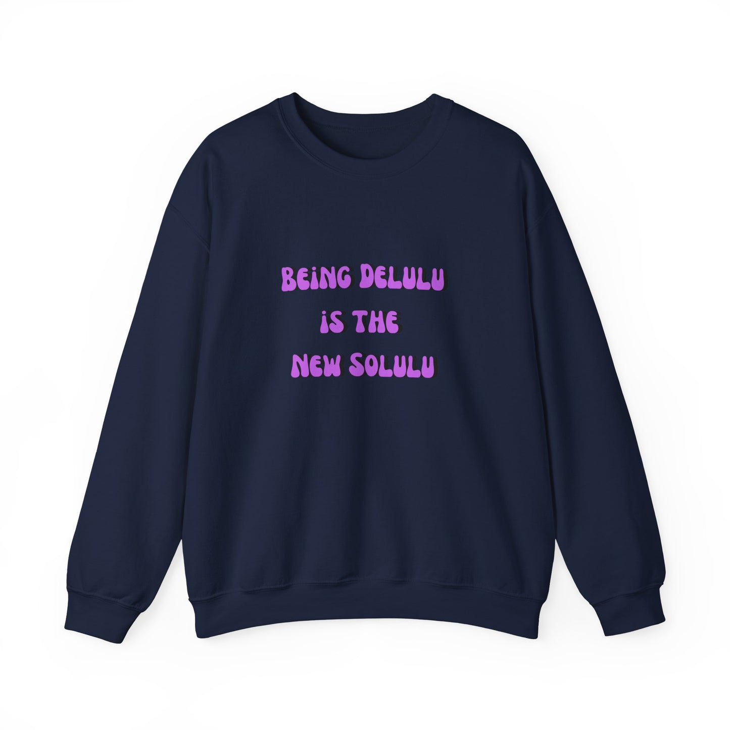 Being delulu is the new Solulu sweater dreamer sweater motivational sweater aesthetic gift funny tiktok birthday gift for her Christmas gift