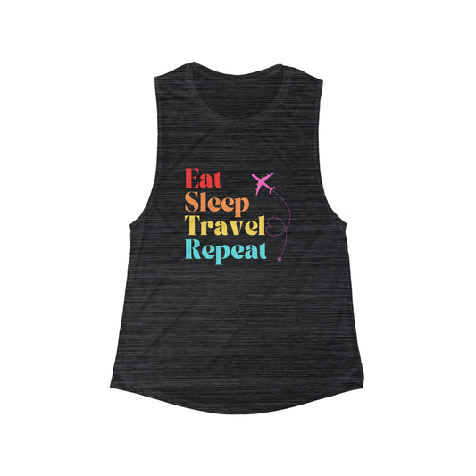 Eat sleep travel repeat tank travel girl go shirt airport style workout tank airplane style Christmas gift for her Women's Flowy Muscle Tank