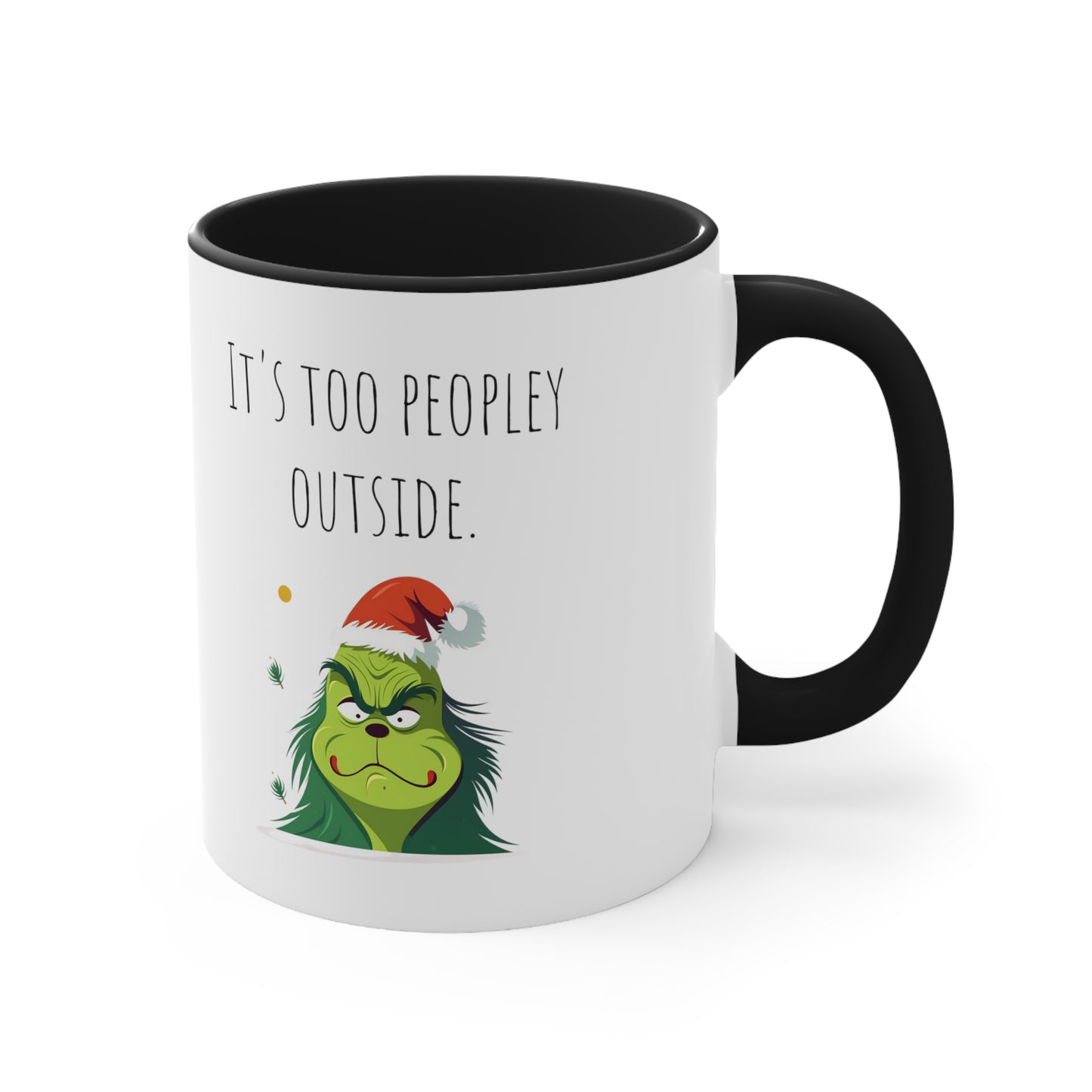 Too peopley outside mug gift for Christmas gift for her gift favorite aunt gift coffee lover gift tea gift for her coffee Mug 11oz