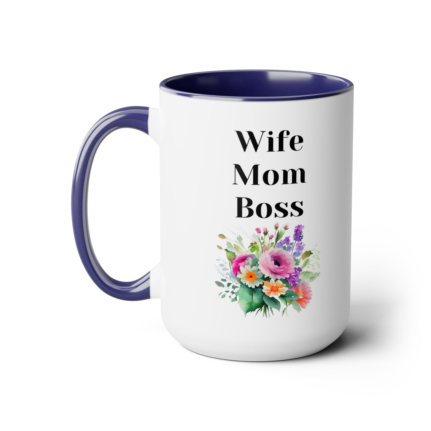 Mother's day mug Mom Wife Boss mug mom gift Best mom ever mug for mom gift for wife gift for her coffee mug Coffee Mug gift for him Mug