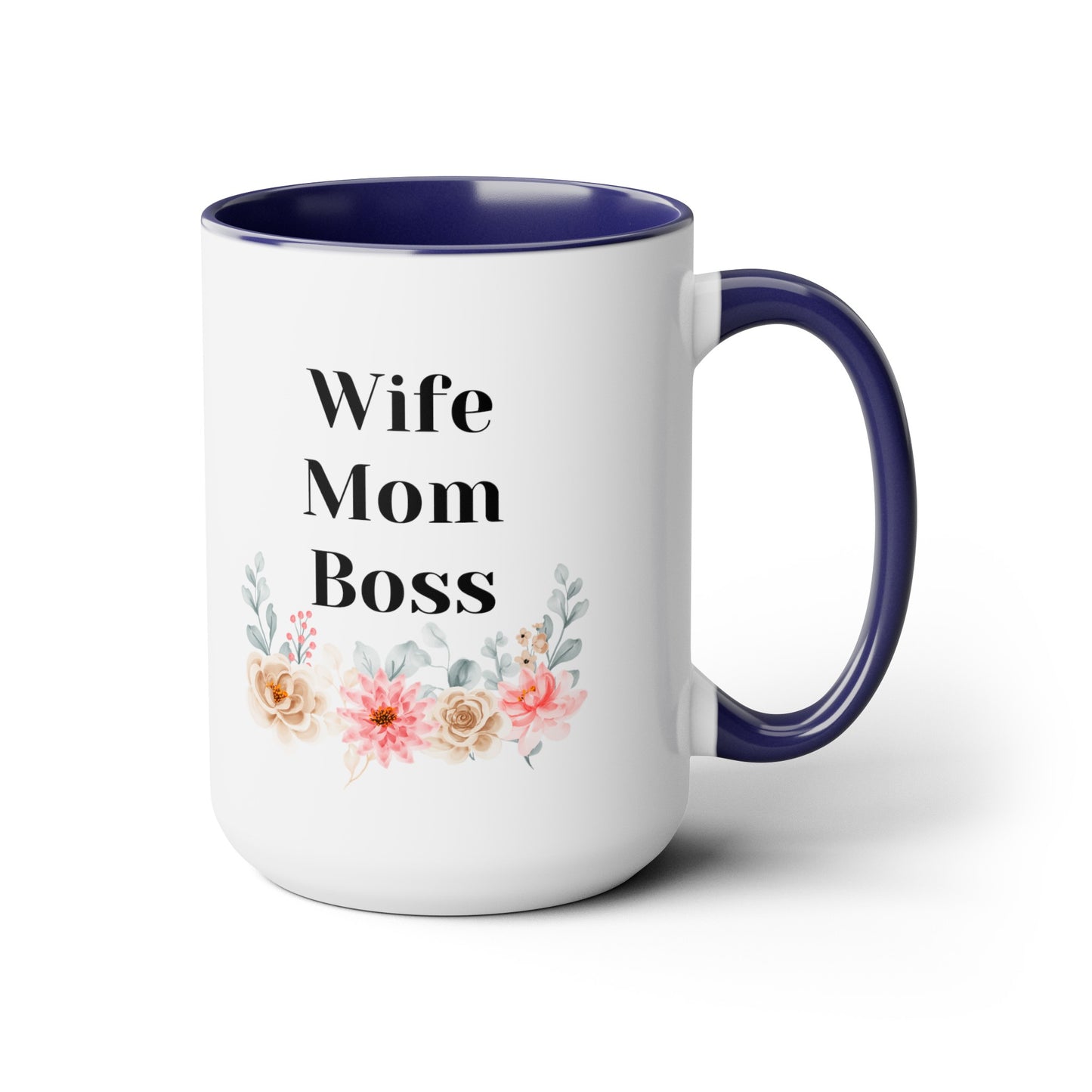 Mother's day mug Mom Wife Boss mug mom gift Best mom ever mug for mom gift for wife gift for her coffee mug Coffee Mug gift for him Mug